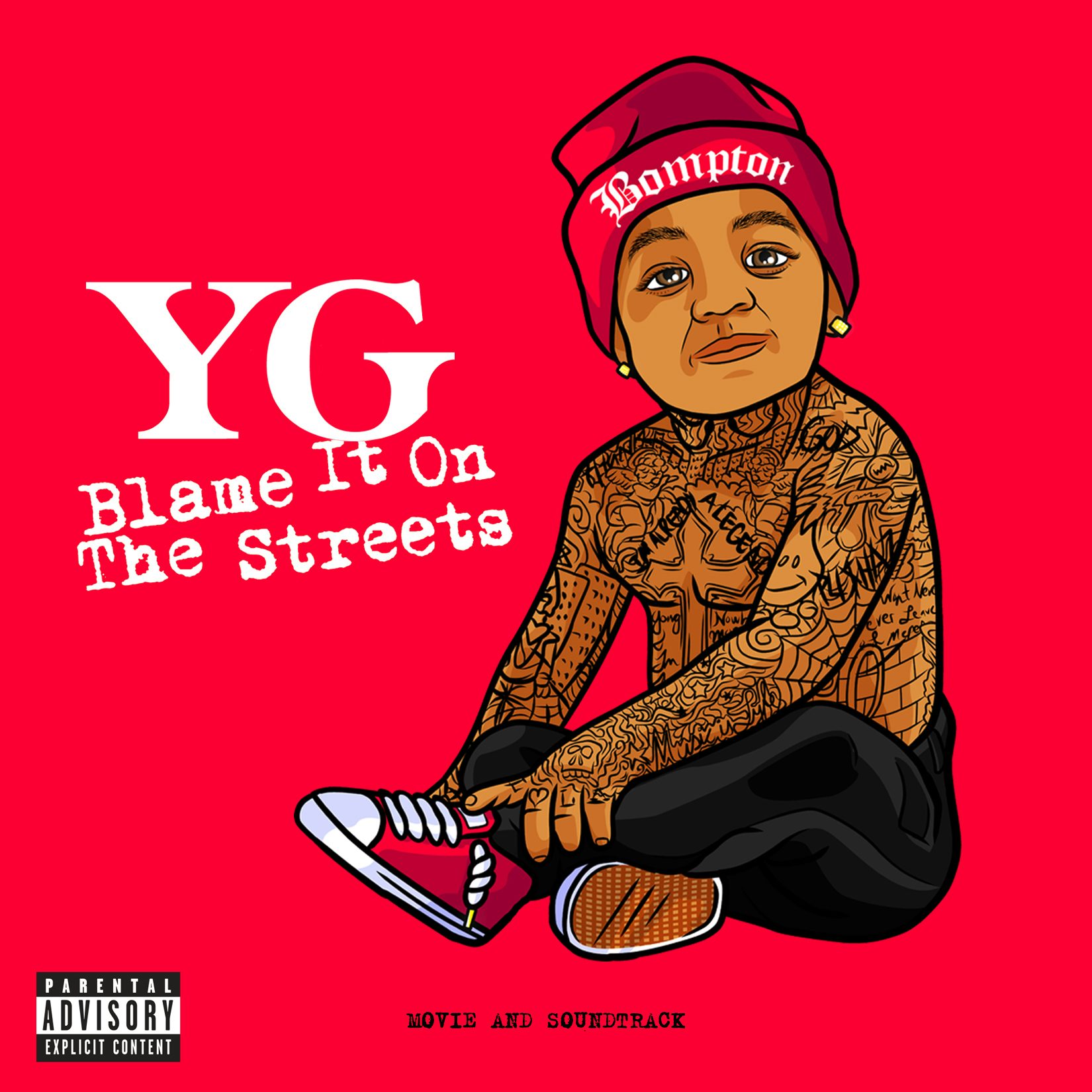 YG BLAME IT ON THE STREETS CD