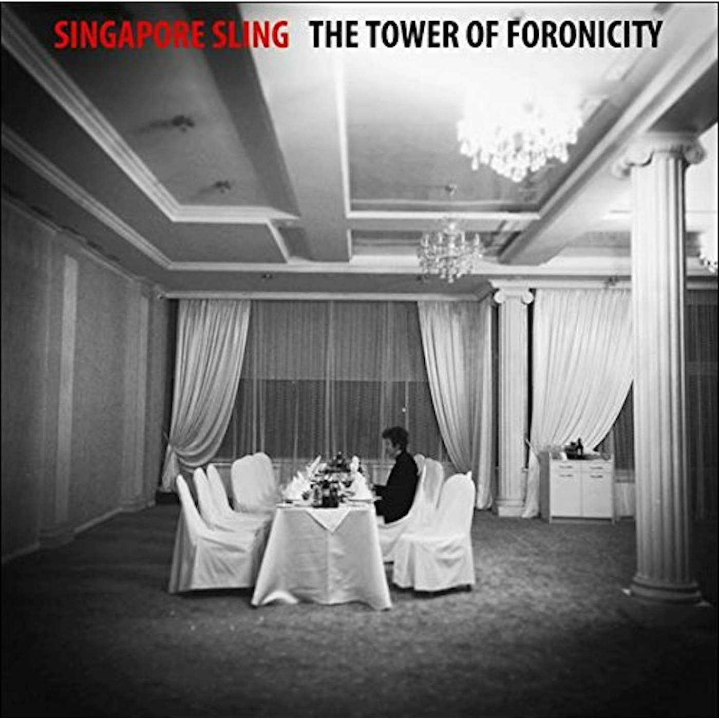 Singapore Sling TOWER OF FORONICITY Vinyl Record