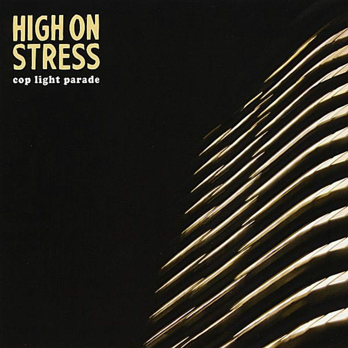 High On Stress COP LIGHT PARADE CD