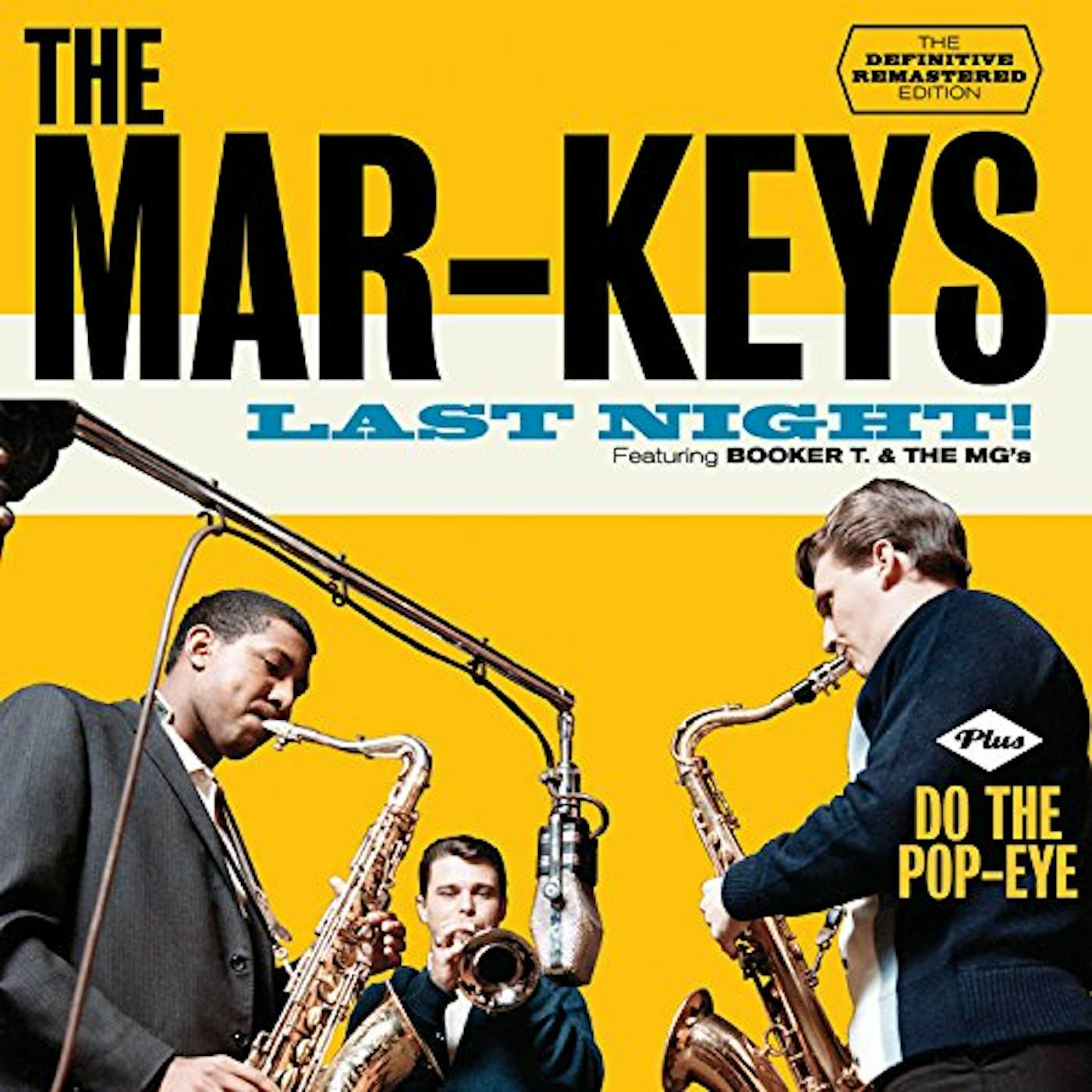 The Mar-Keys LAST NIGHT / DO THE POP-EYE CD