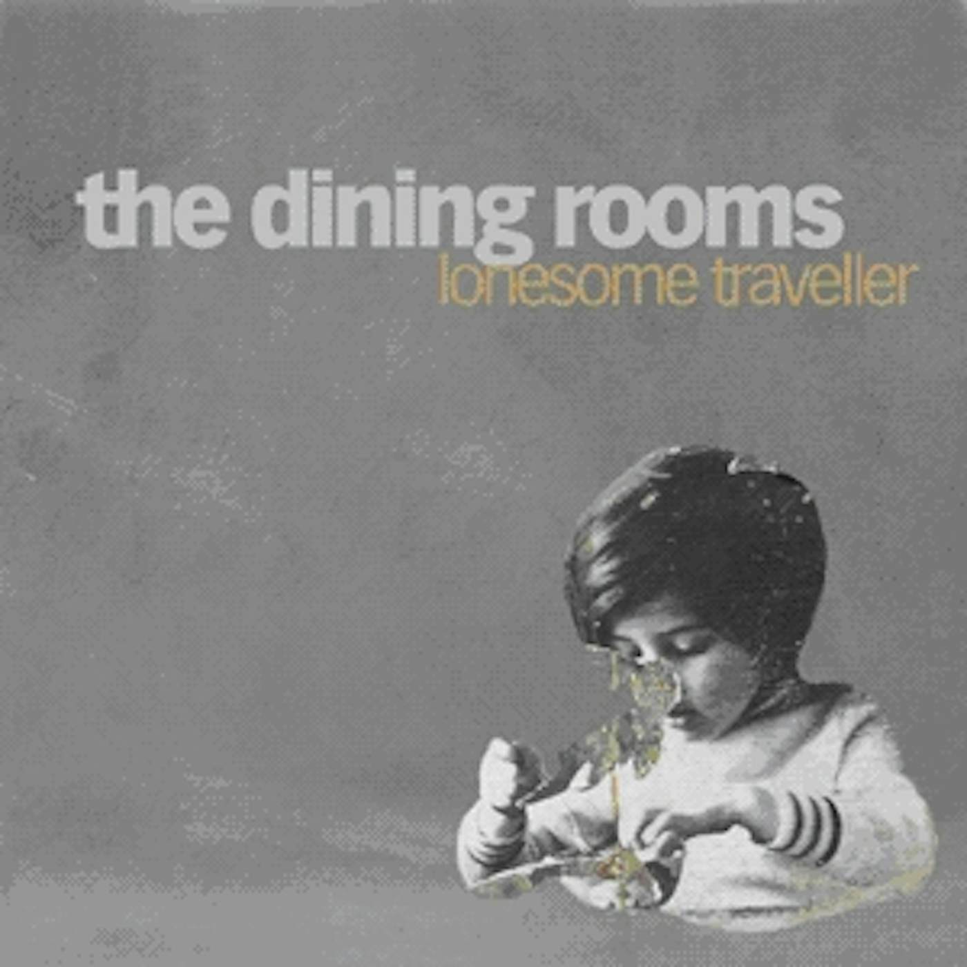 The Dining Rooms LONESOME TRAVELER CD