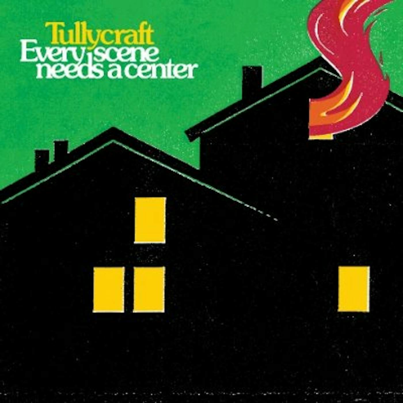 Tullycraft Every Scene Needs a Center Vinyl Record