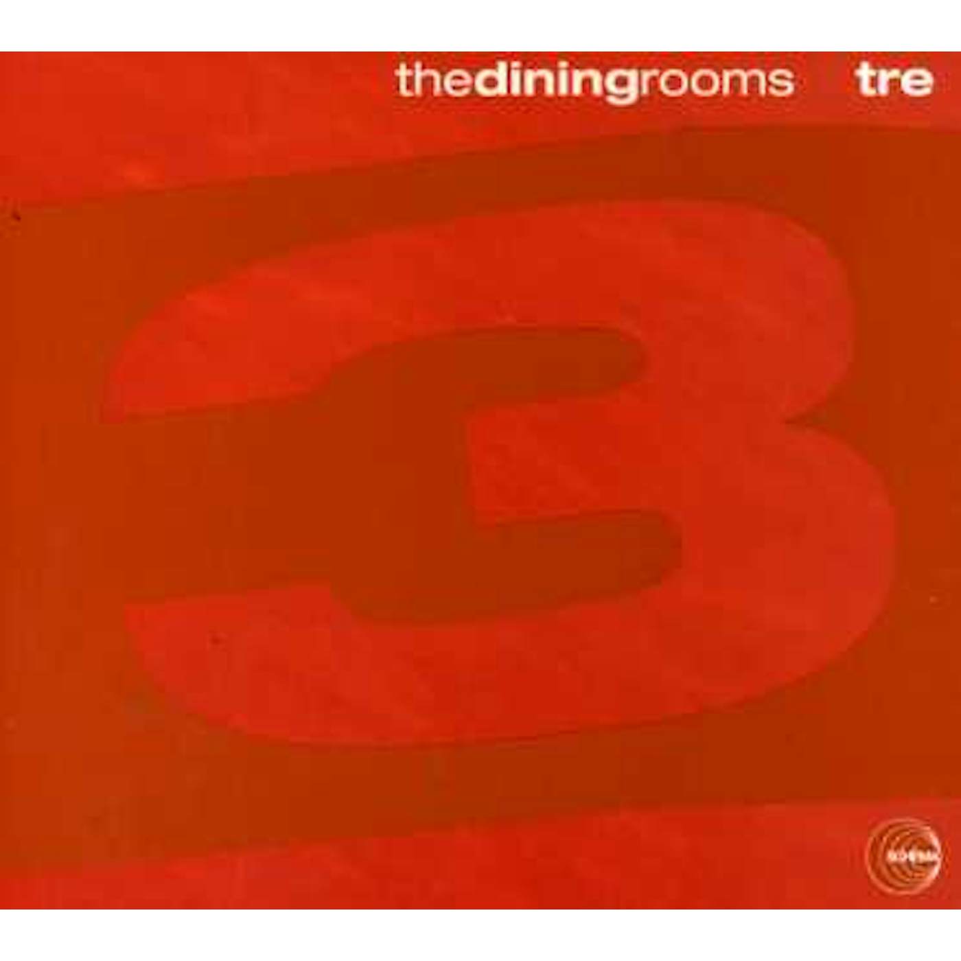 The Dining Rooms TRE CD