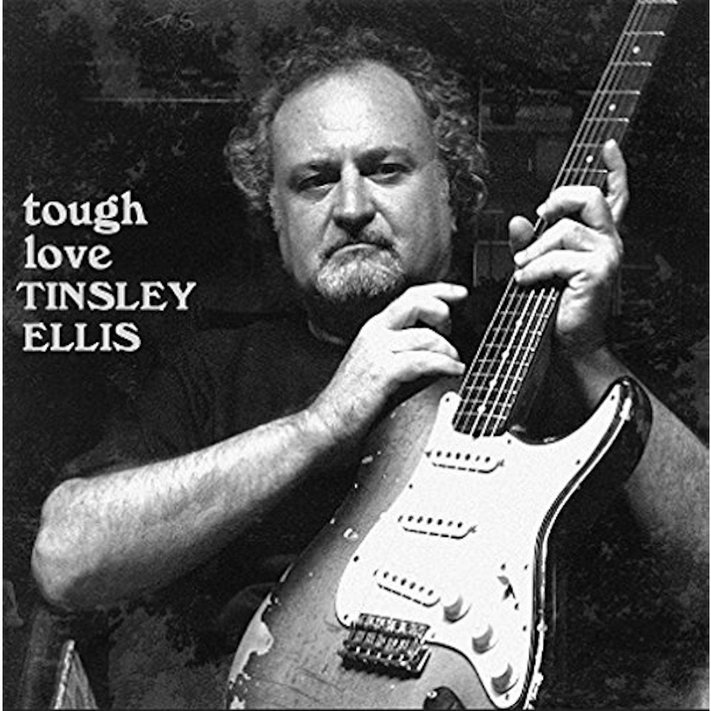 Tinsley Ellis TOUGH LOVE CD