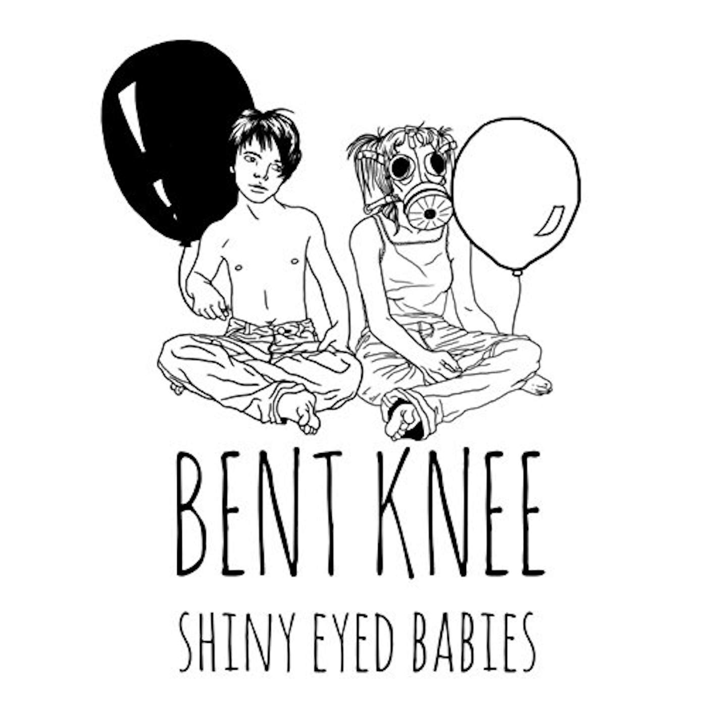 Bent Knee SHINY EYED BABIES CD