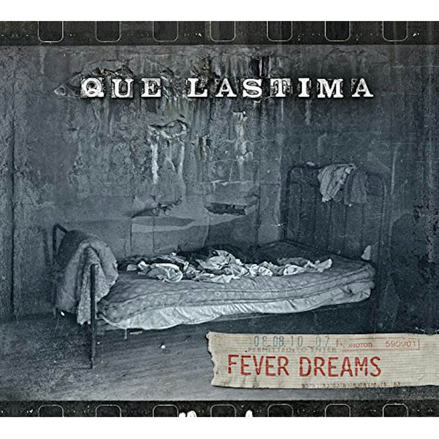 Que Lastima FEVER DREAMS CD