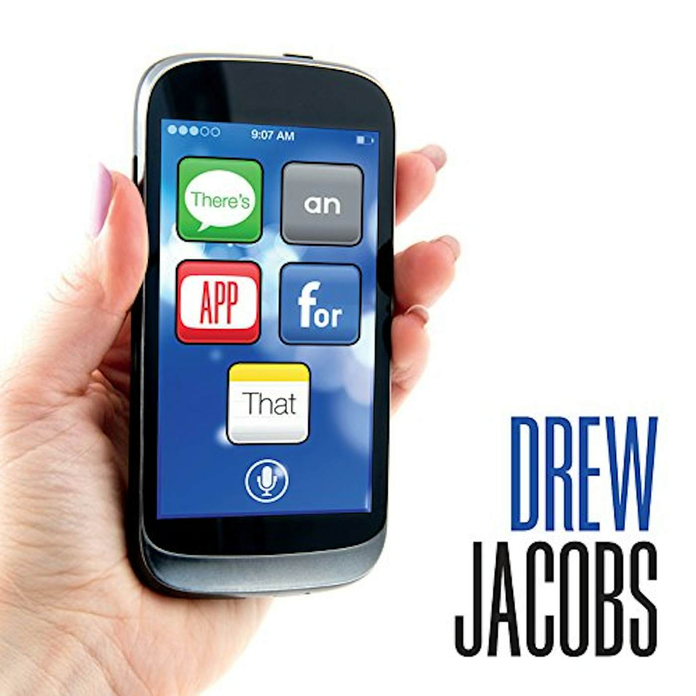 Drew Jacobs THERE'S AN APP FOR THAT CD