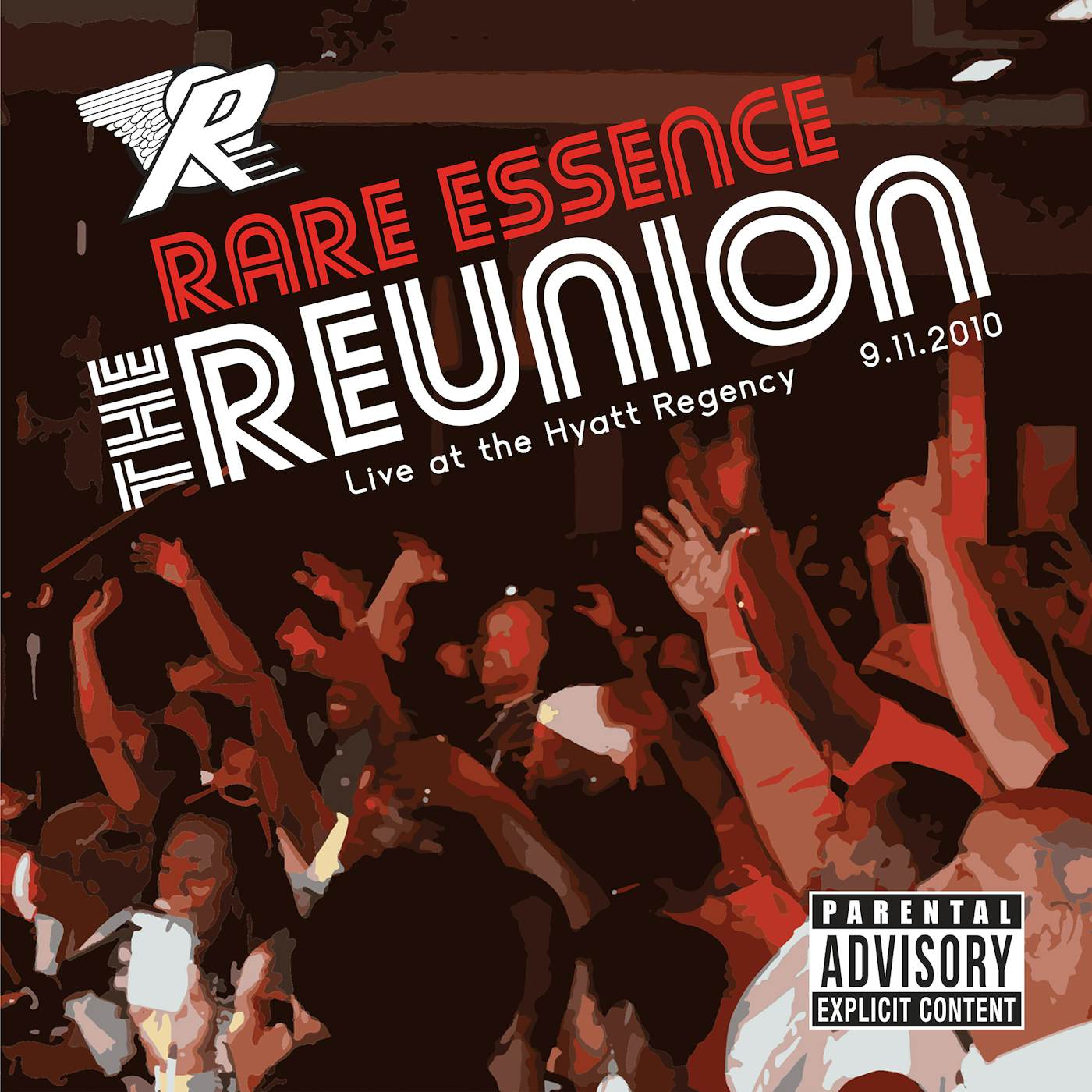 Rare Essence REUNION: LIVE AT THE HYATT REGENCY 9-11-2010 CD