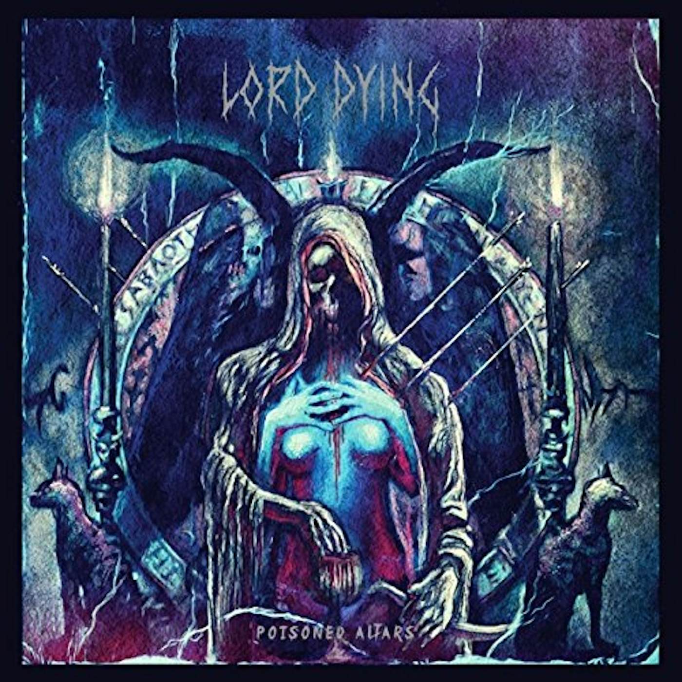 Lord Dying POISONED ALTARS CD