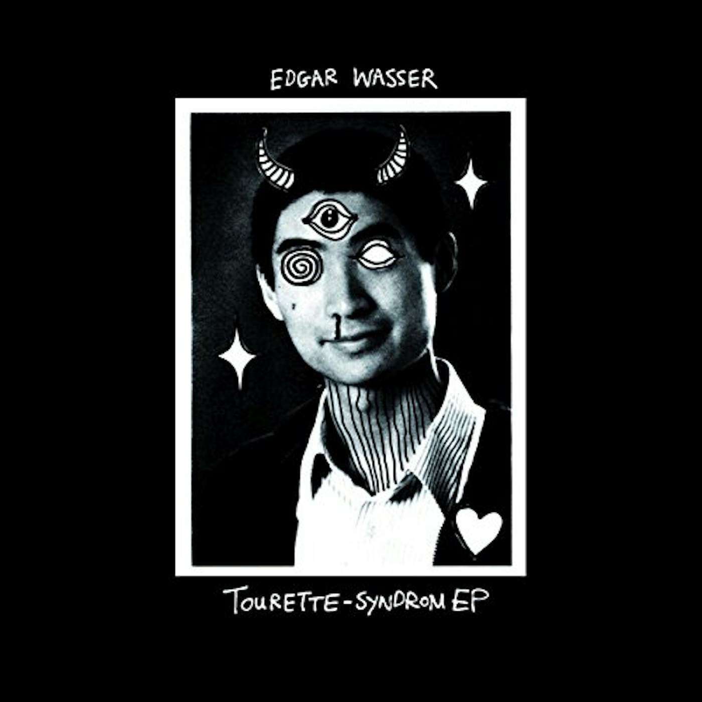 Edgar Wasser TOURETTE-SYNDROM CD