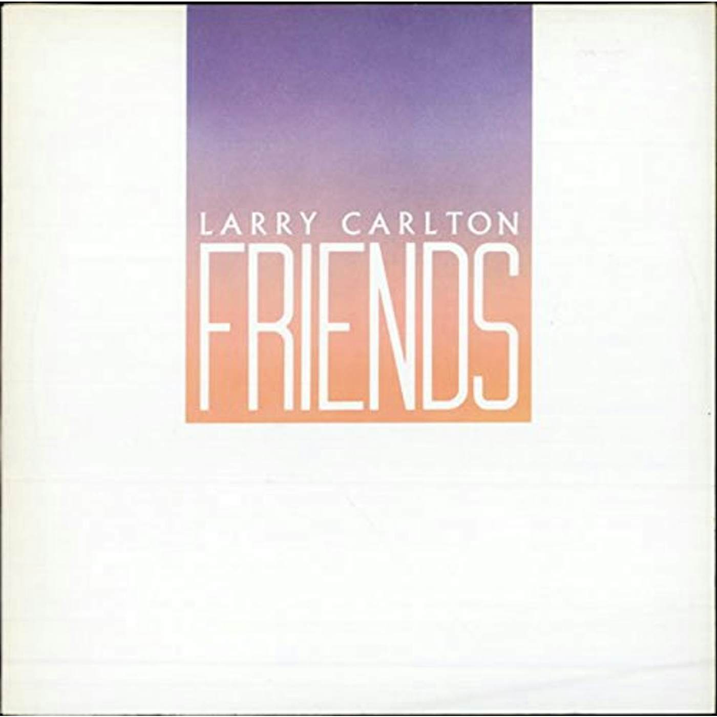 Larry Carlton FRIENDS CD