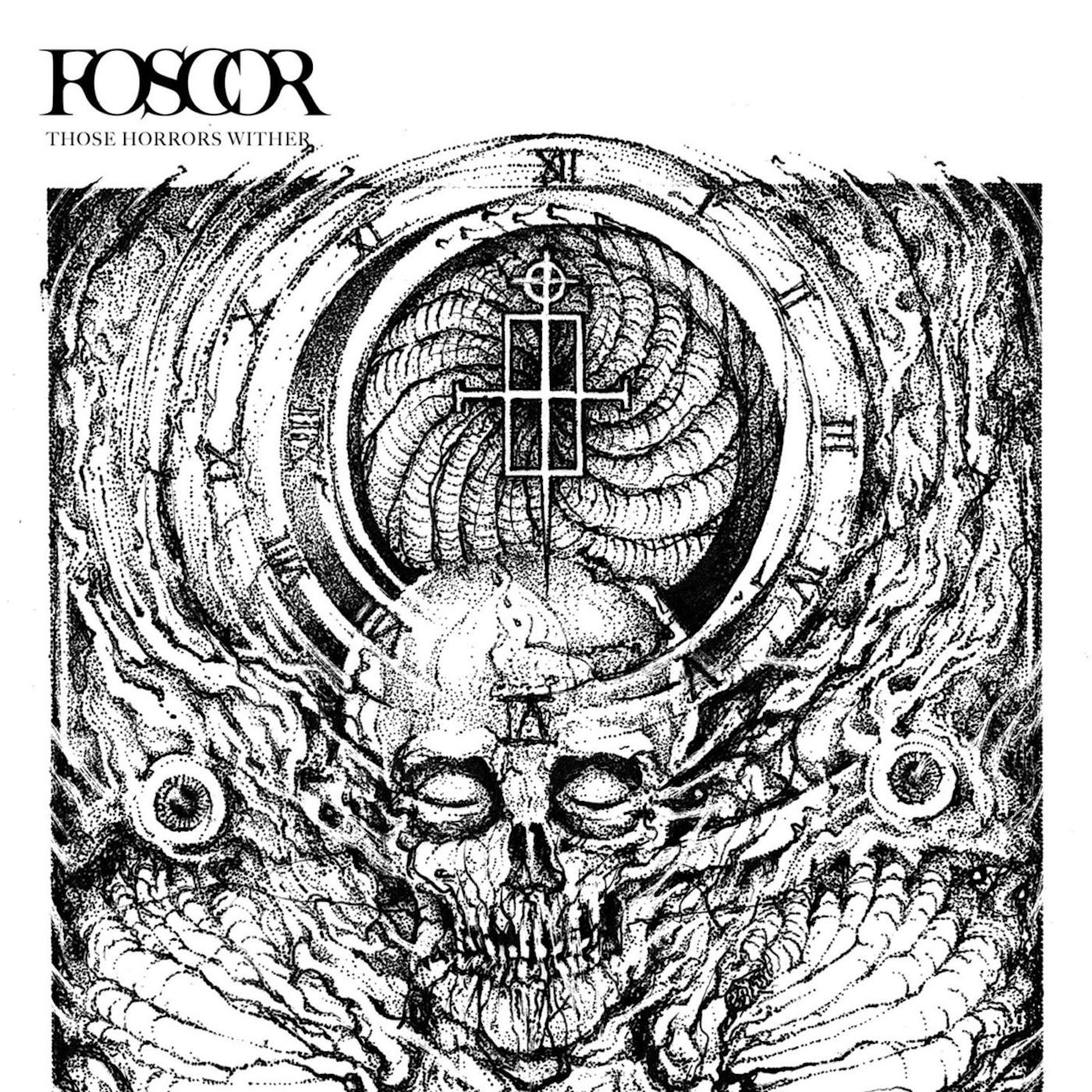 Foscor Those Horrors Wither Vinyl Record