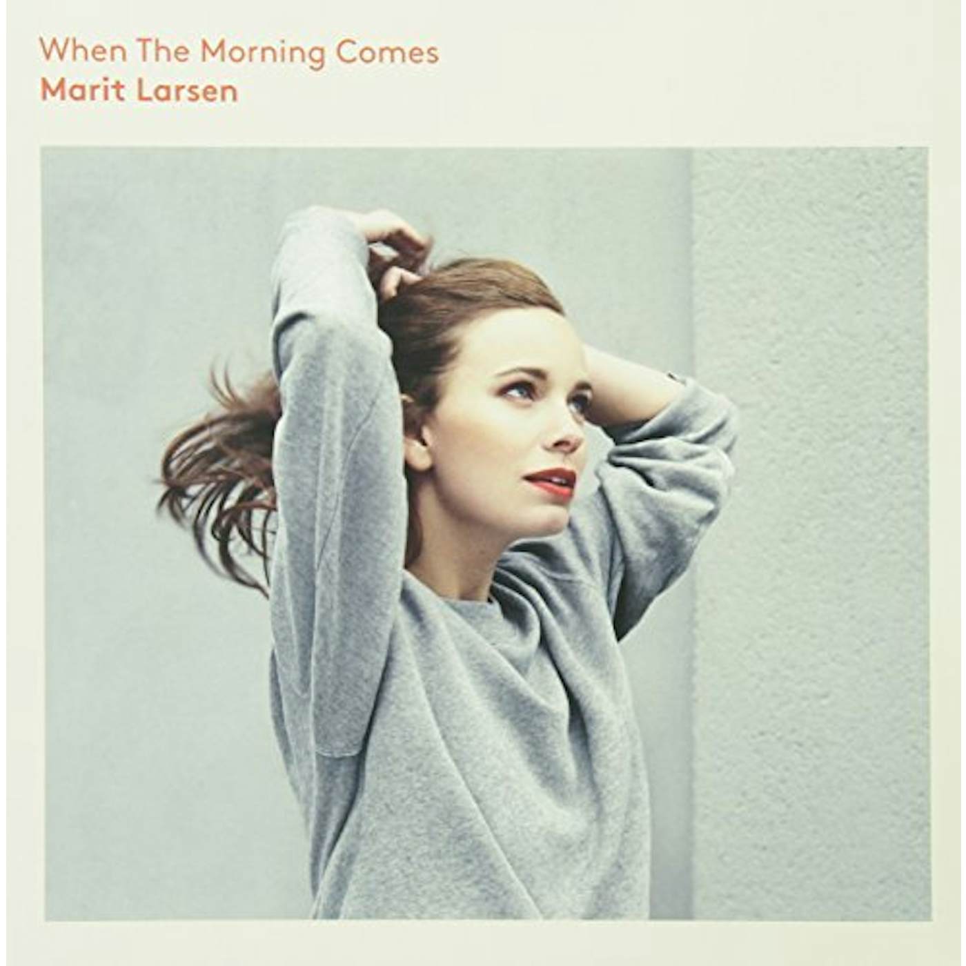 Marit Larsen WHEN THE MORNING COMES Vinyl Record - Holland Release