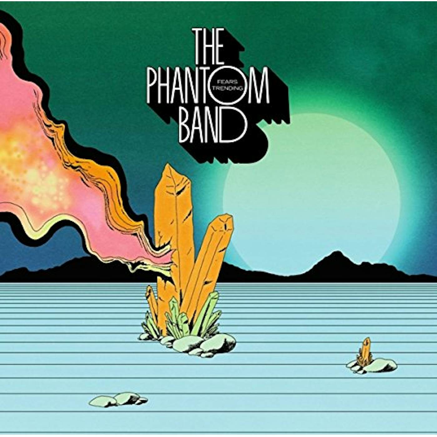 Phantom Band FEARS TRENDING Vinyl Record - UK Release
