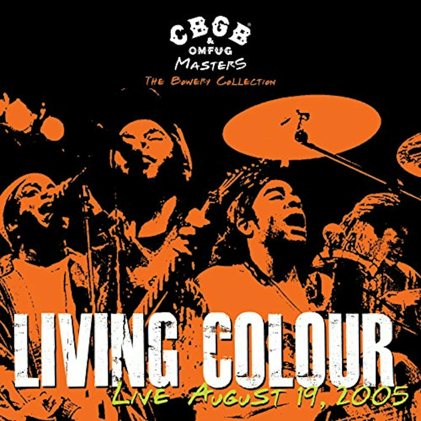 Living Colour CBGB OMFUG MASTERS: AUGUST 19 2005 BOWERY Vinyl Record