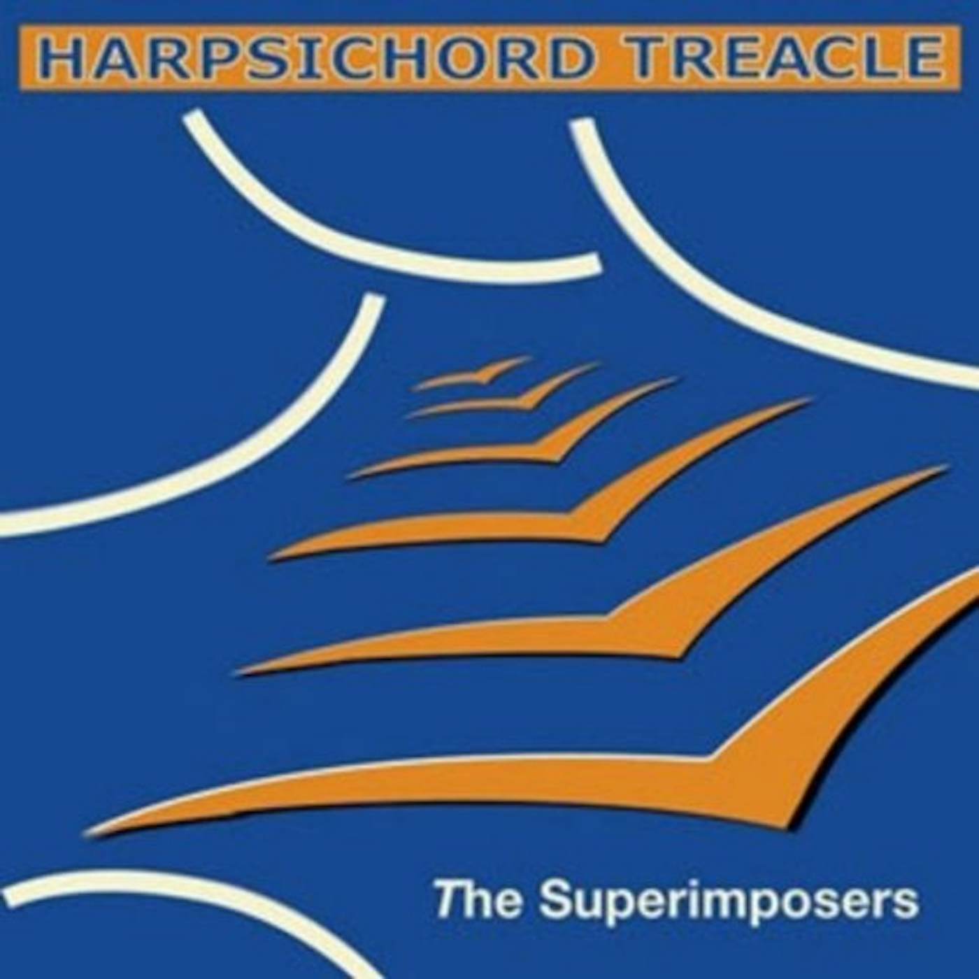 The Superimposers HARPSICHORD TREACLE CD