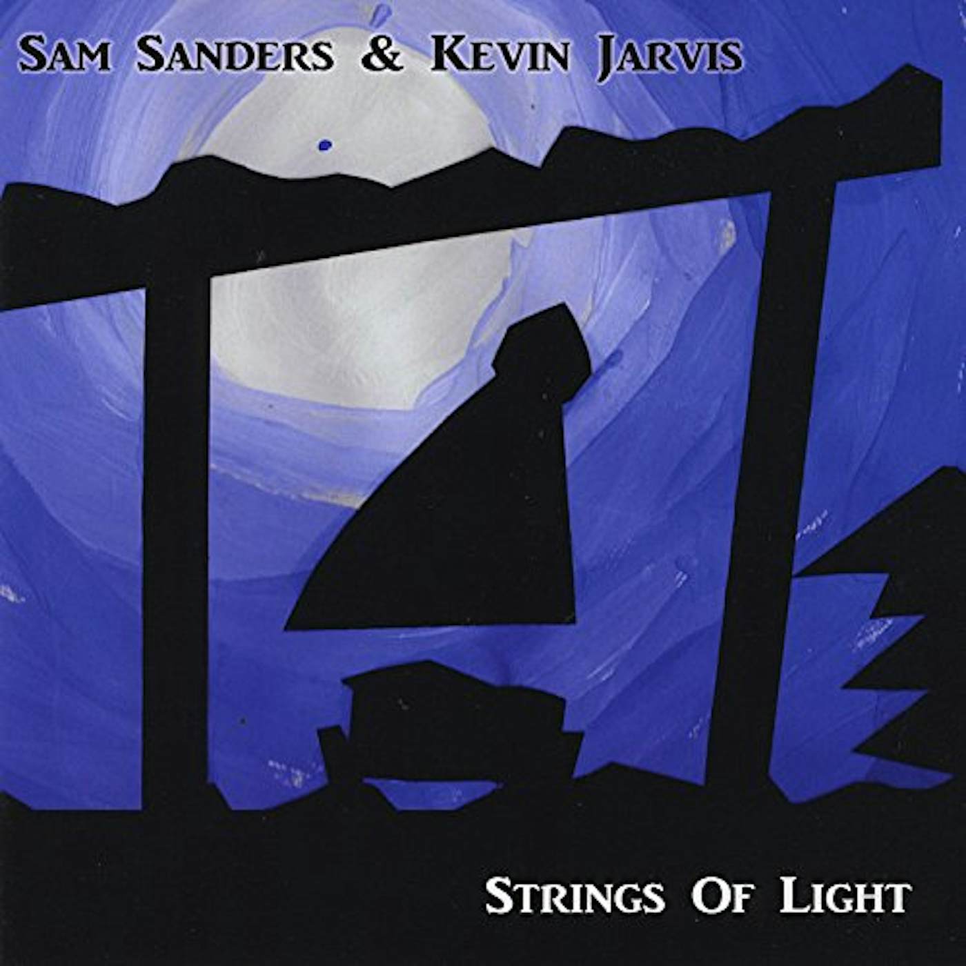Sam Sanders STRINGS OF LIGHT CD