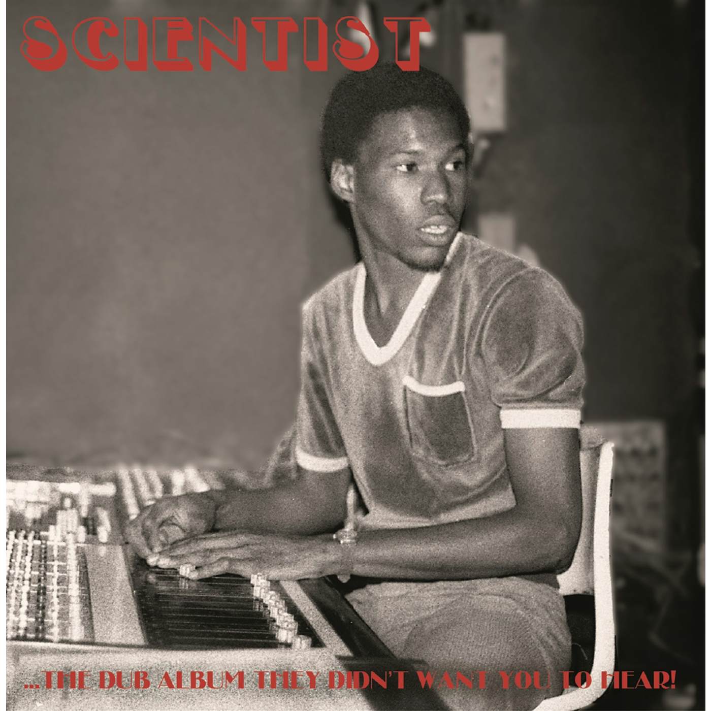 Scientist DUB ALBUM THEY DIDN'T WANT YOU TO HEAR Vinyl Record