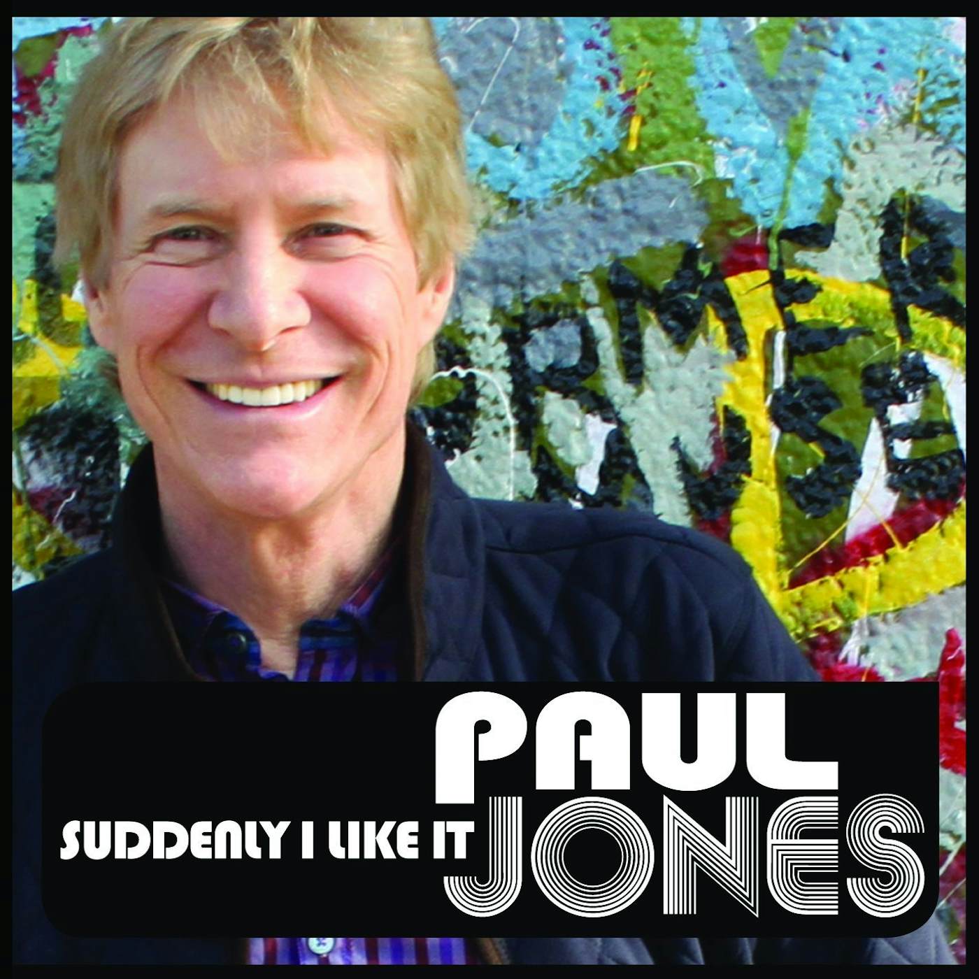 Paul Jones SUDDENLY I LIKE IT CD
