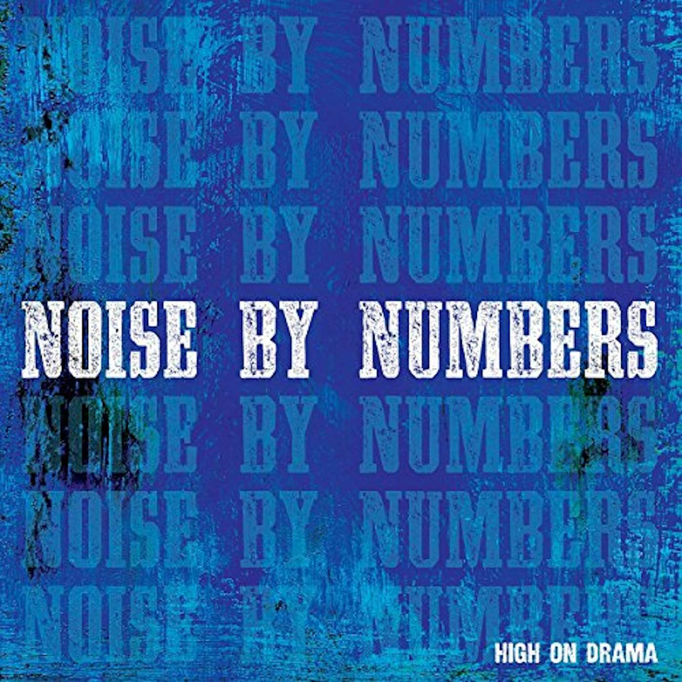 Noise By Numbers High On Drama Vinyl Record