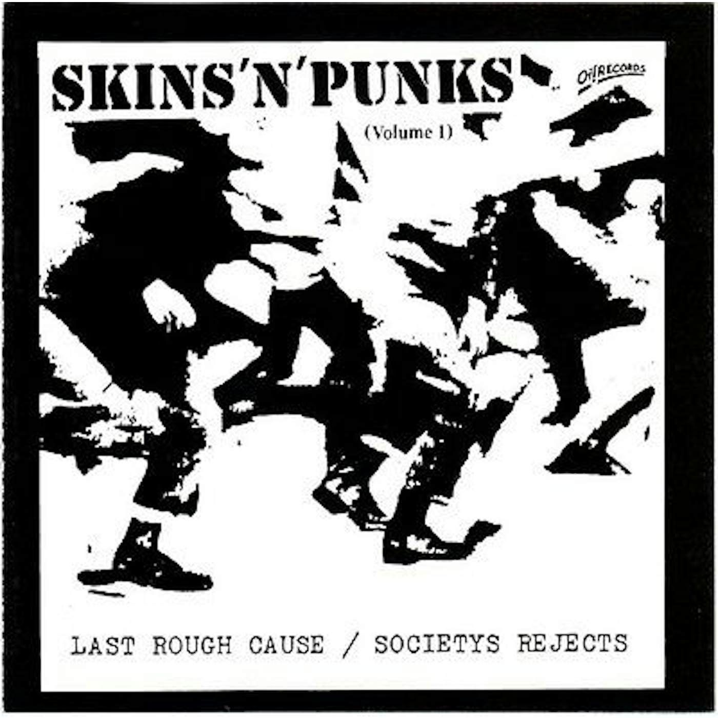 Last Rough Cause / Societys Rejects SKINS N PUNKS 1 Vinyl Record