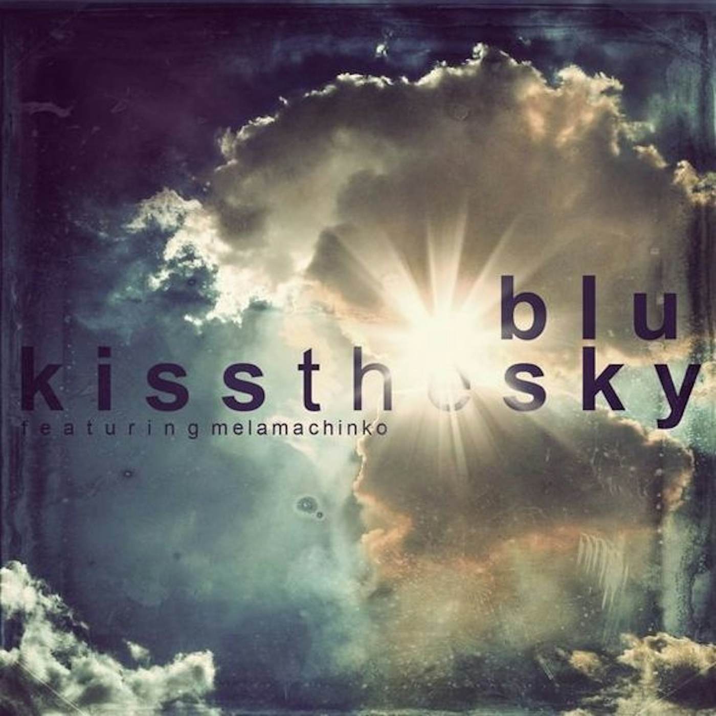 Blu KISS THE SKY Vinyl Record