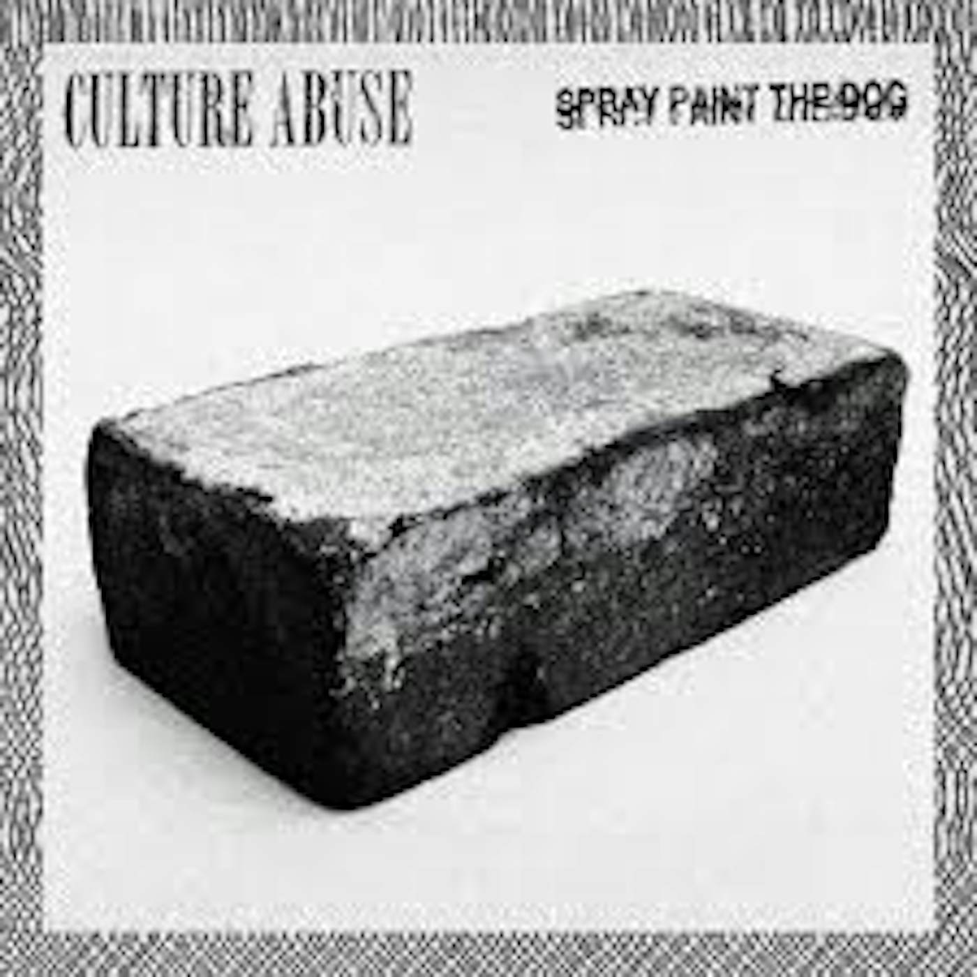 Culture Abuse Spray Paint The Dog Vinyl Record