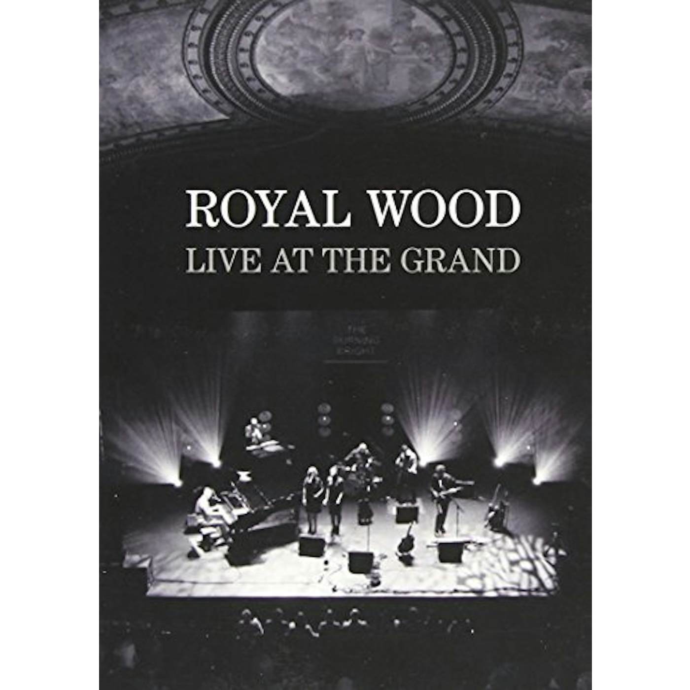 ROYAL WOOD LIVE AT THE GRAND DVD