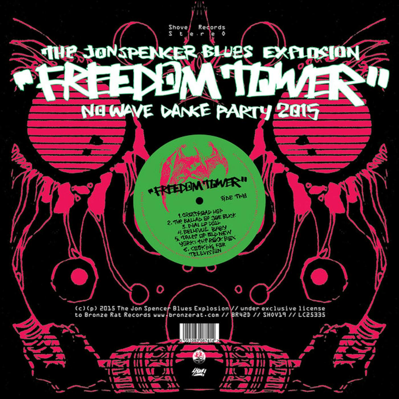 The Jon Spencer Blues Explosion FREEDOM TOWER: NO WAVE DANCE PARTY 2015 Vinyl Record