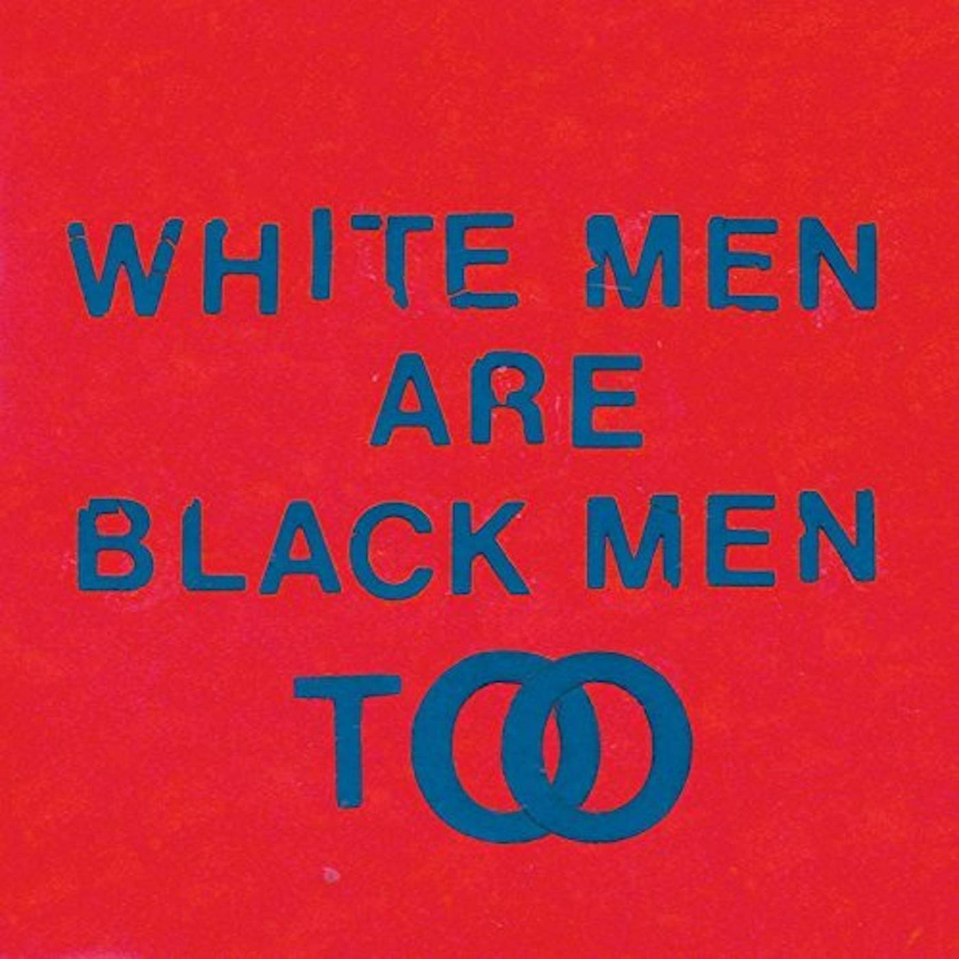 Young Fathers WHITE MEN ARE BLACK MEN TOO CD