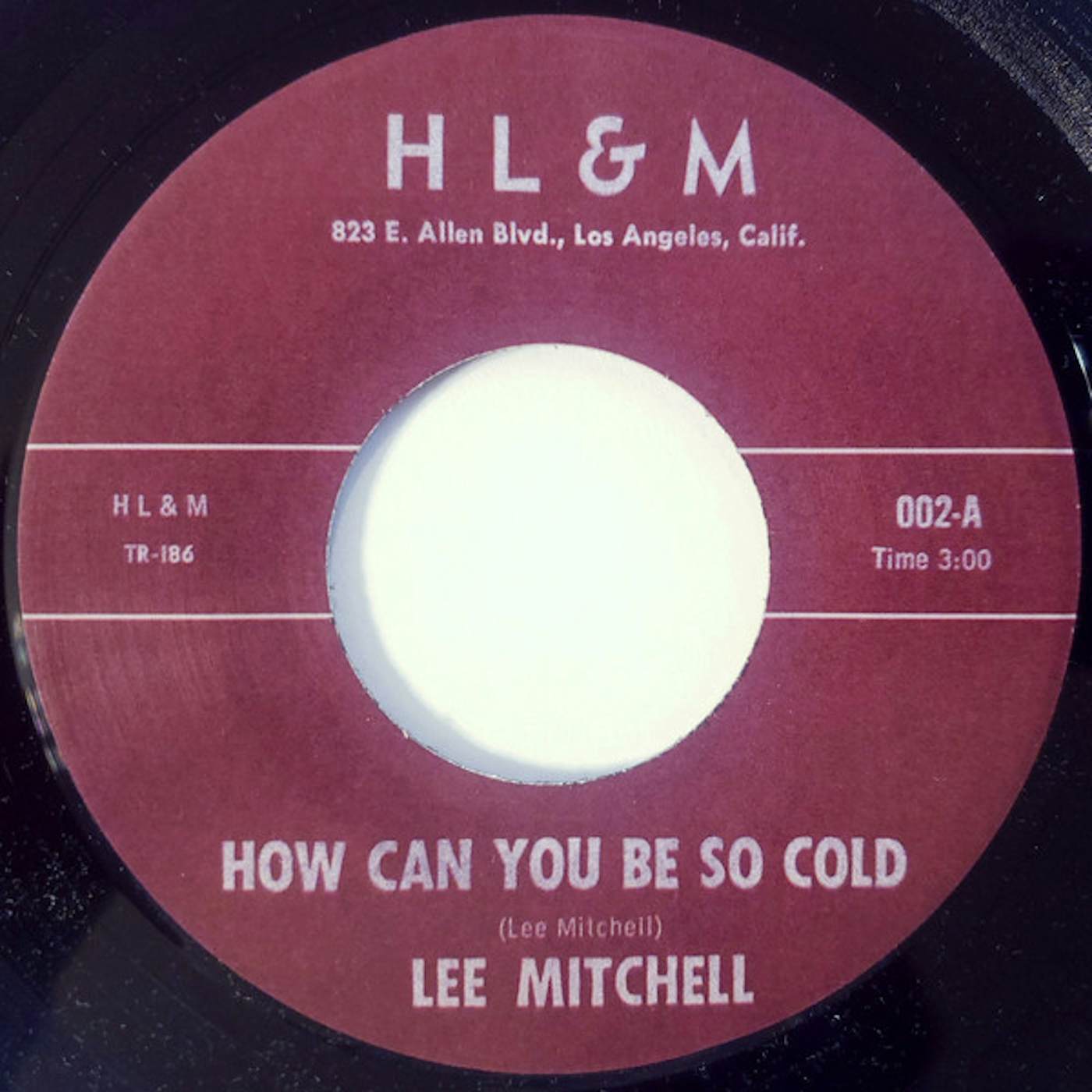 Lee Mitchell HOW CAN YOU BE SO COLD Vinyl Record