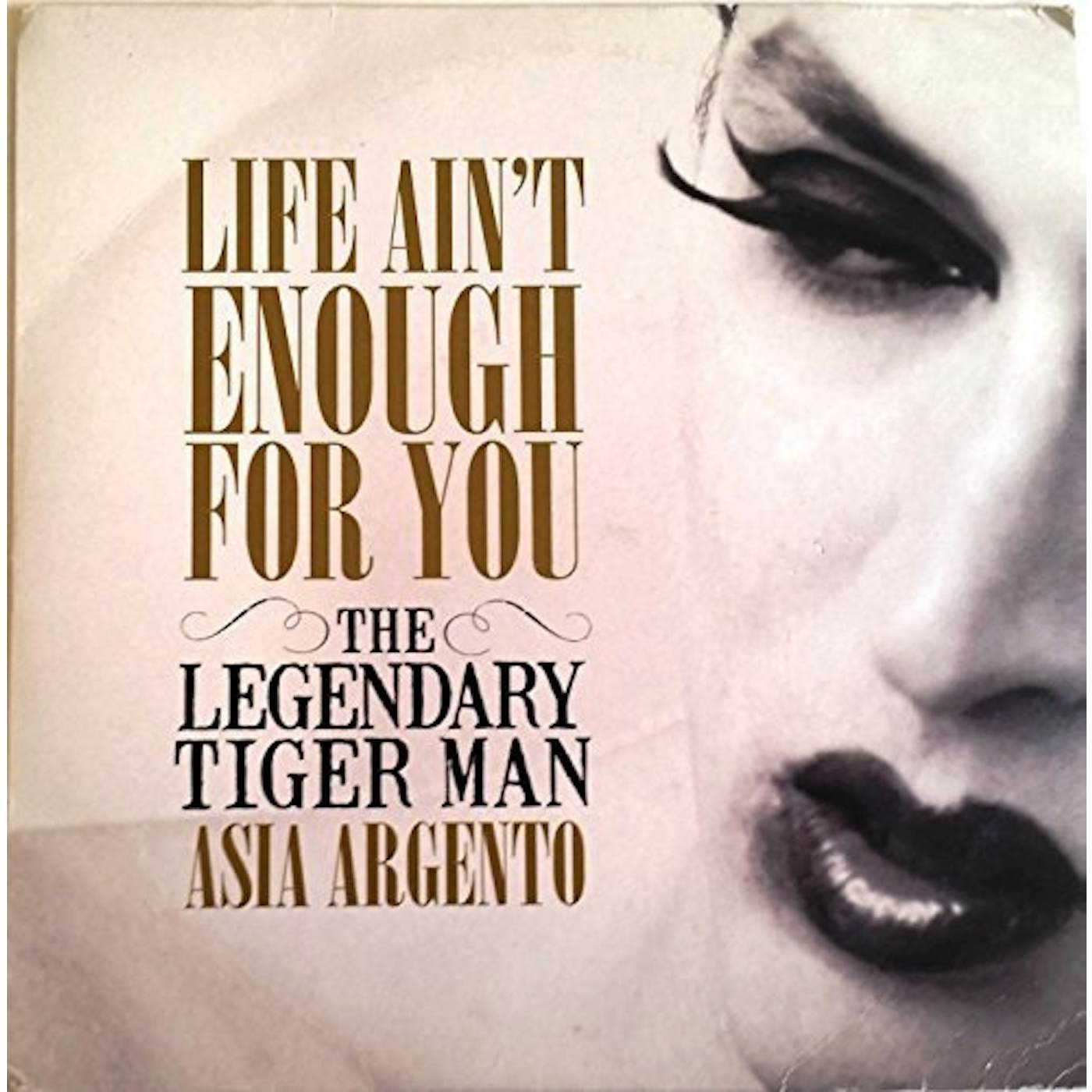 The Legendary Tigerman LIFE AINT ENOUGH FOR YOU Vinyl Record