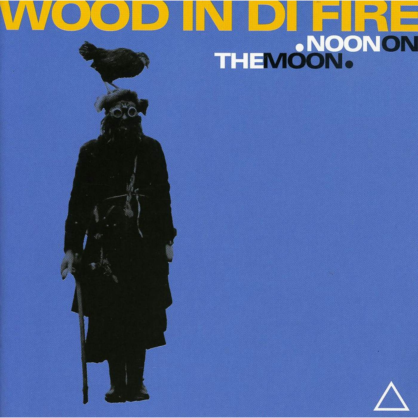 Wood In Di Fire NOON ON THE MOON CD