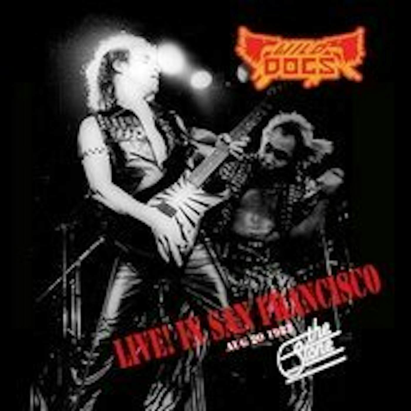 Wild Dogs LIVE IN SAN FRANCISCO AUG 20 1982 CD