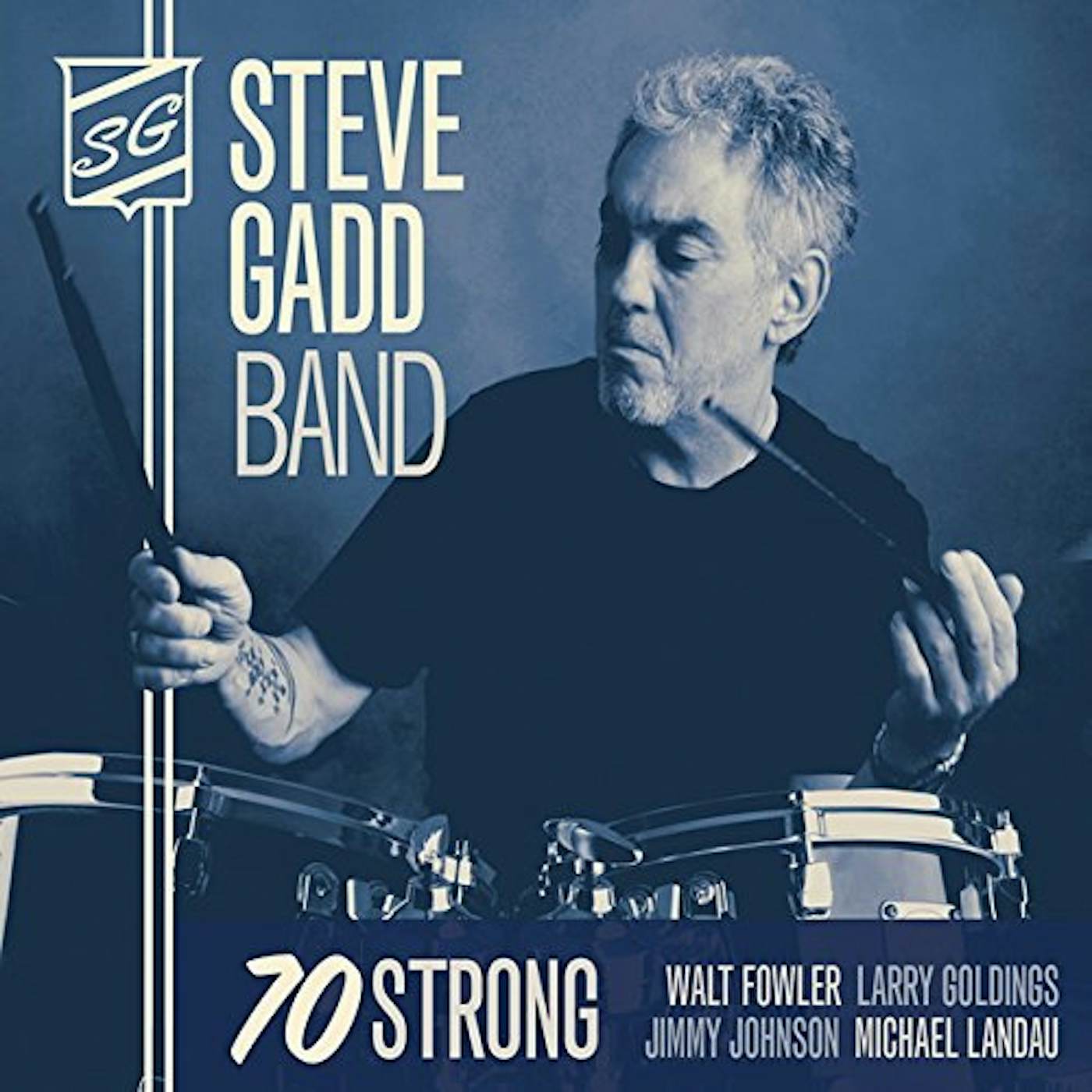 Steve Gadd 70 STRONG CD