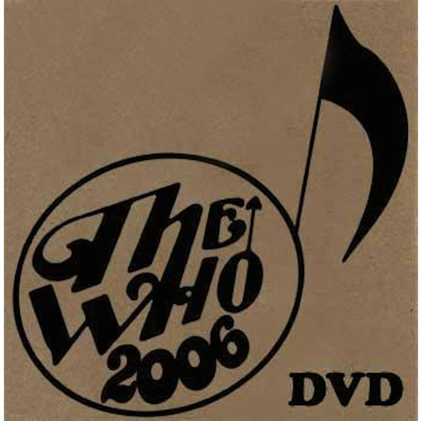 The Who LIVE: DES MOINES IA 09/26/06 DVD