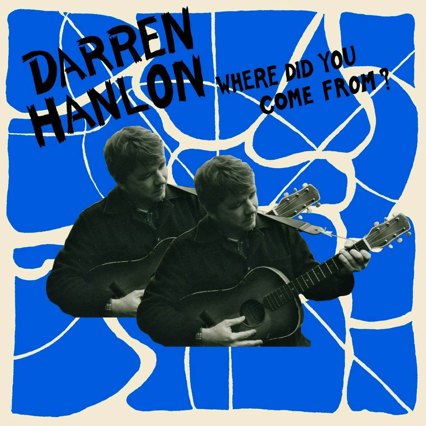 Darren Hanlon WHERE DID YOU COME FROM Vinyl Record