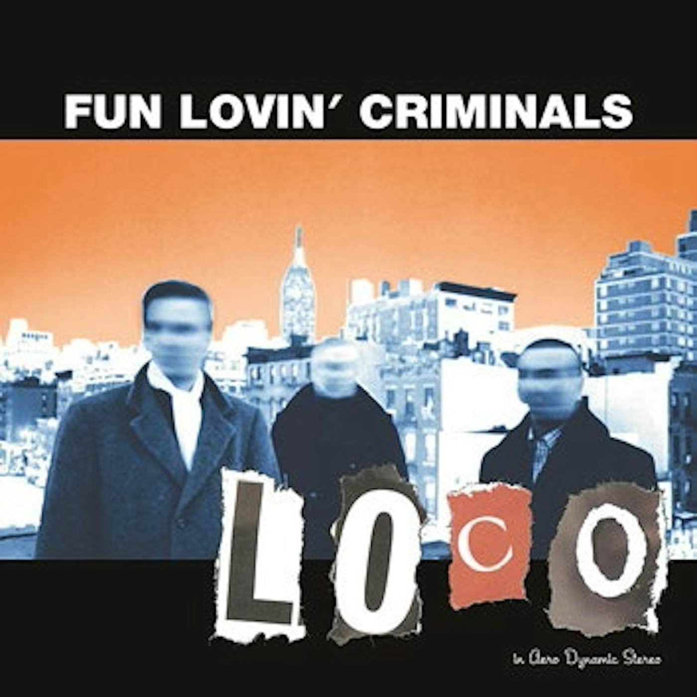 Fun Lovin' Criminals LOCO (ORANGE VINYL) Vinyl Record