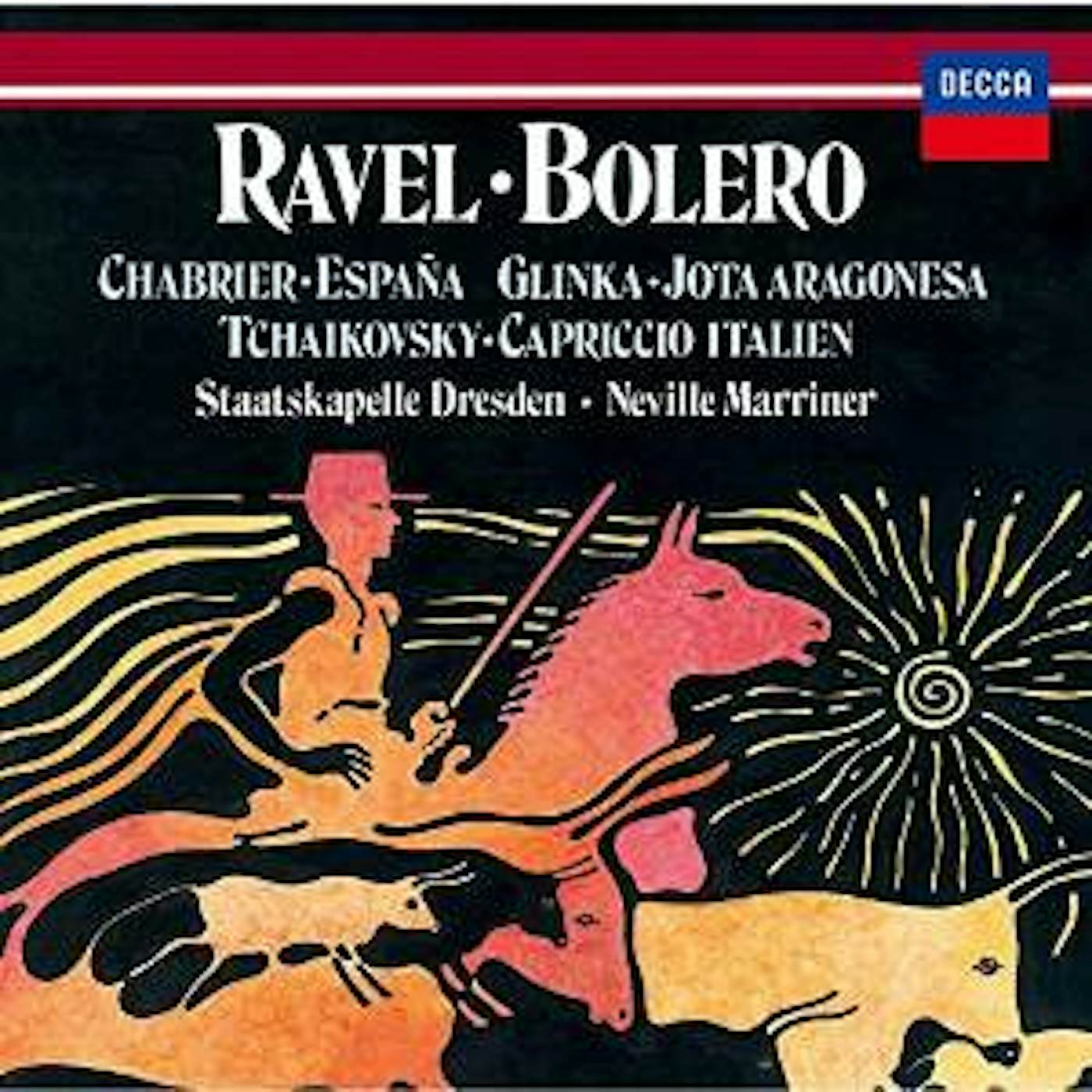 Neville Marriner RAVEL: BOLERO / TCHAIKOVSKY: CAPRICCIO CD