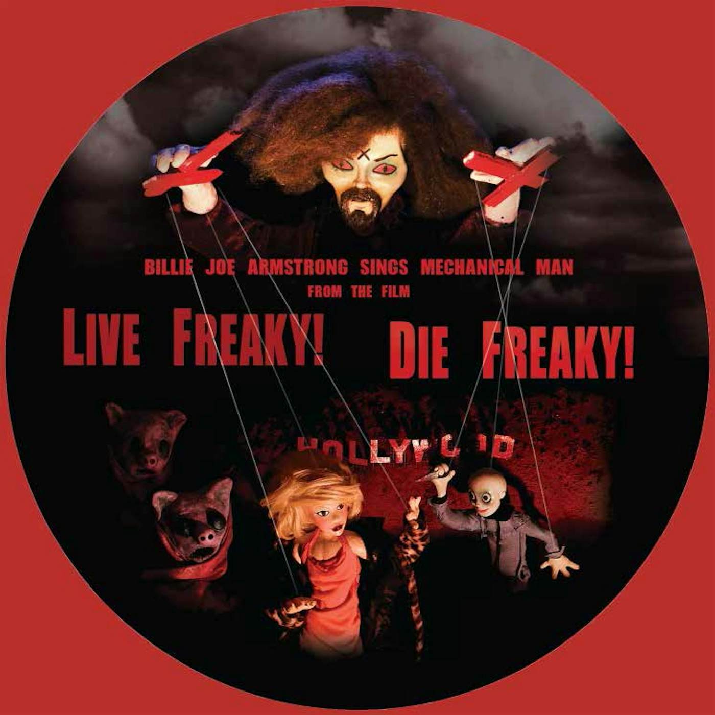 Billie Joe Armstrong / Travis Barker / Wiedlin LIVE FREAKY DIE FREAKY Vinyl Record