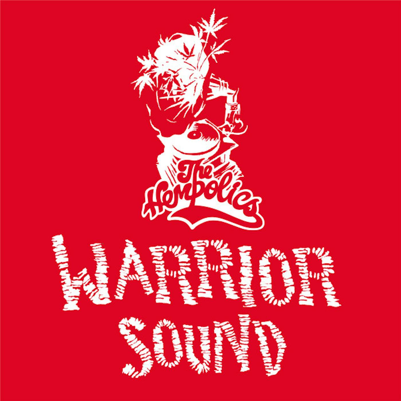 The Hempolics Warrior Sound Vinyl Record
