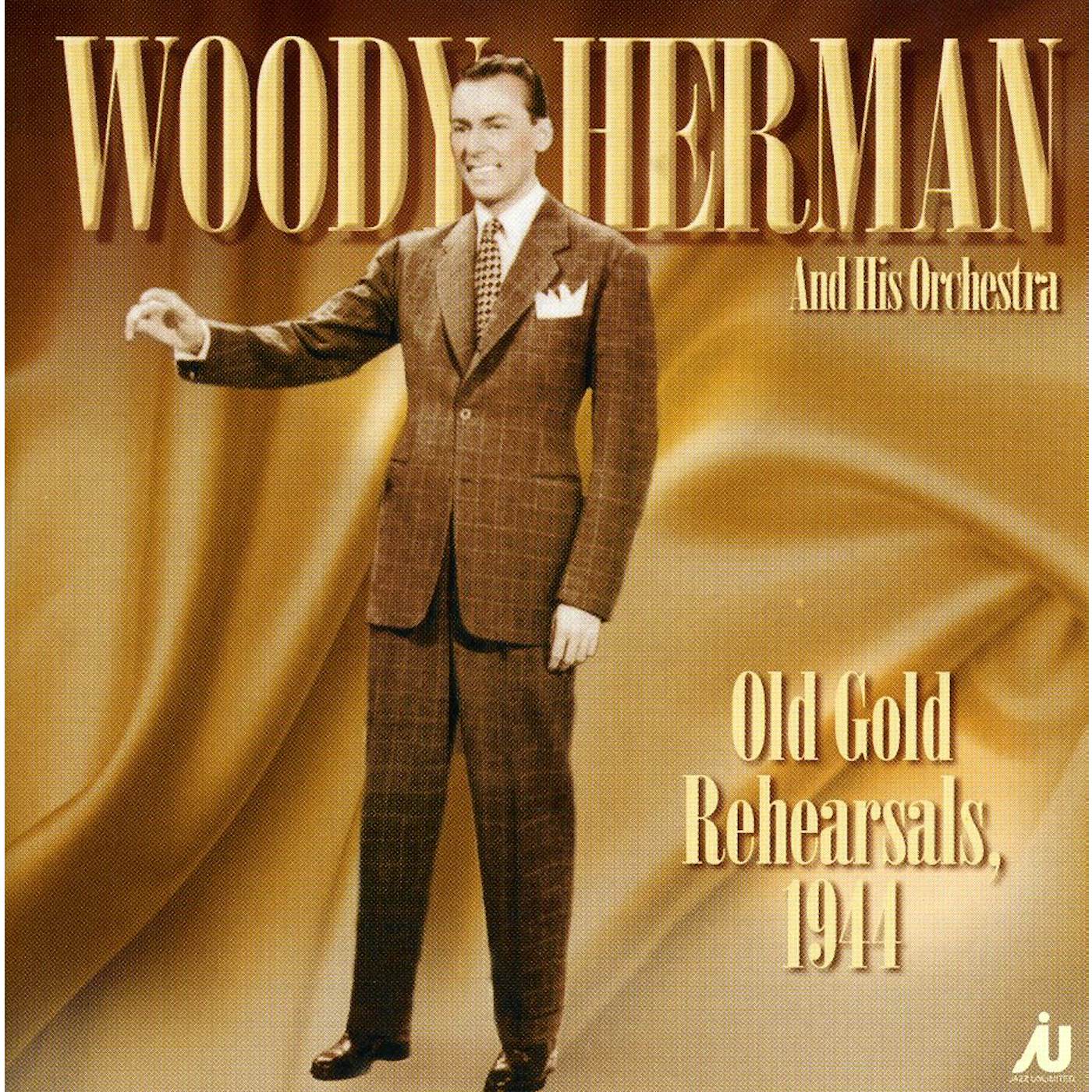 Woody Herman OLD GOLD REHEARSALS 1944 CD
