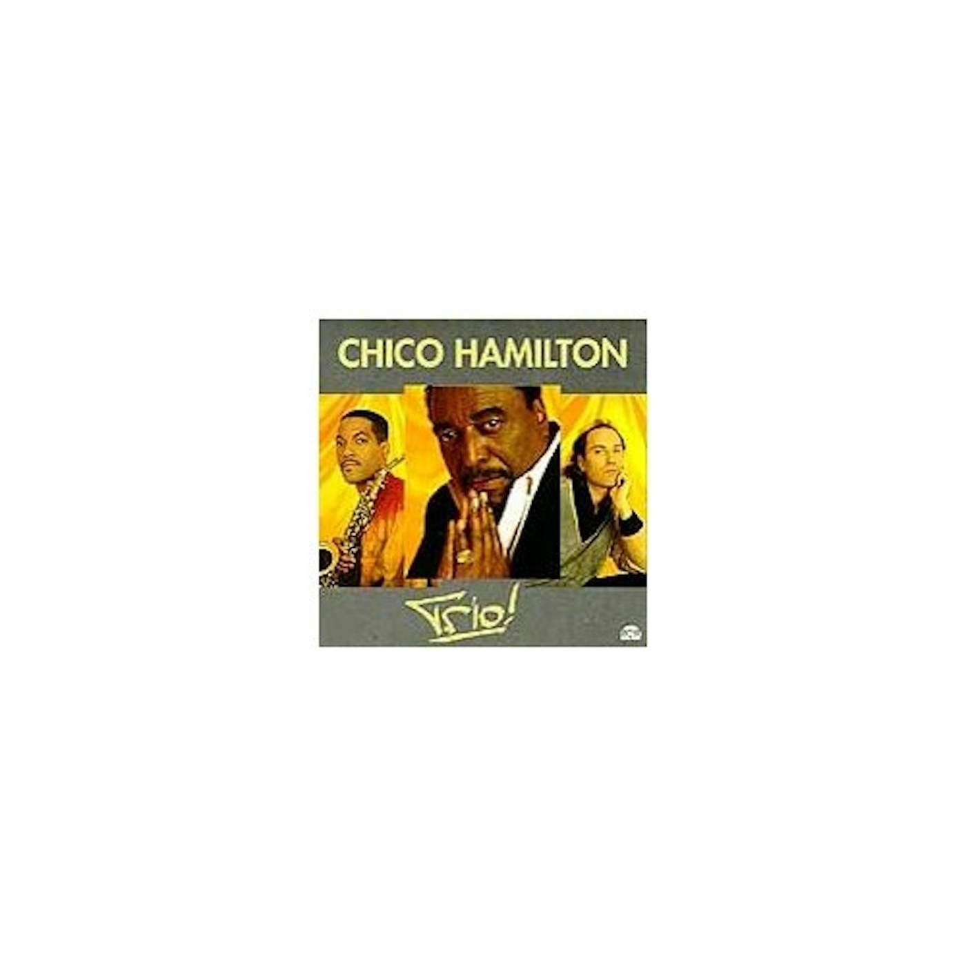 Chico Hamilton TRIO! CD
