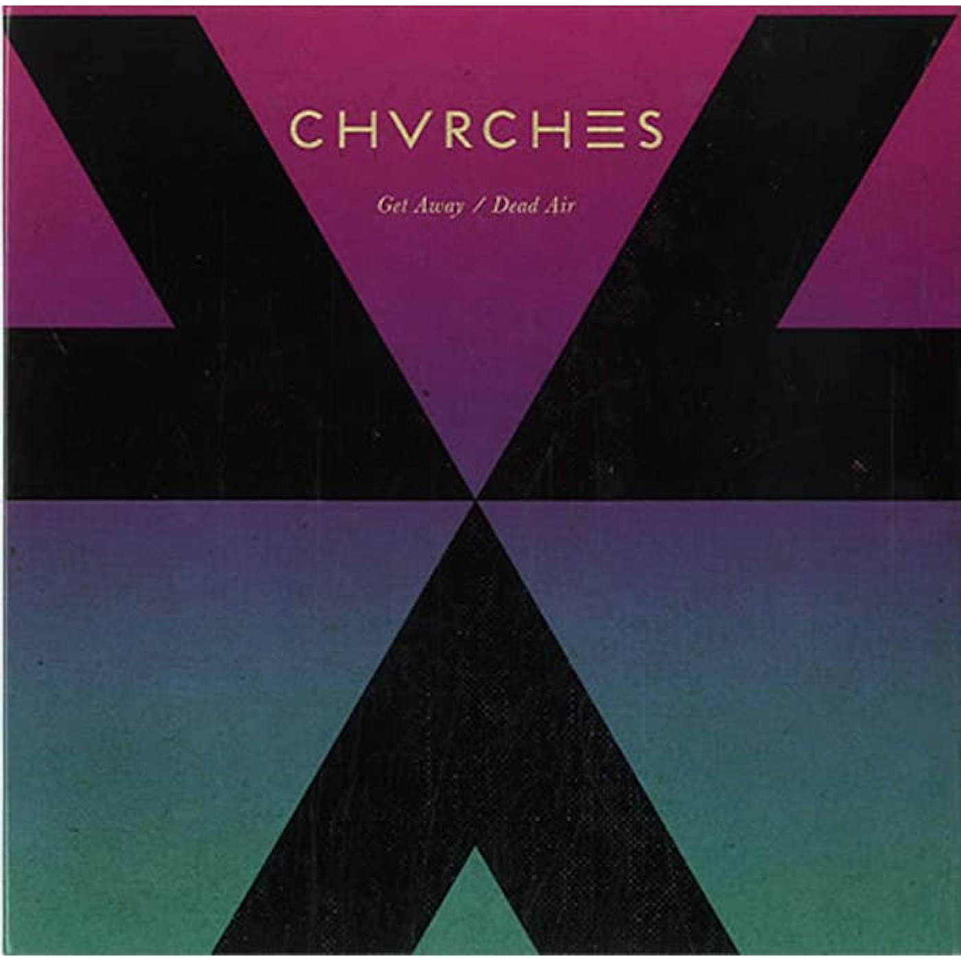 CHVRCHES GET AWAY / DEAD AIR Vinyl Record - UK Release
