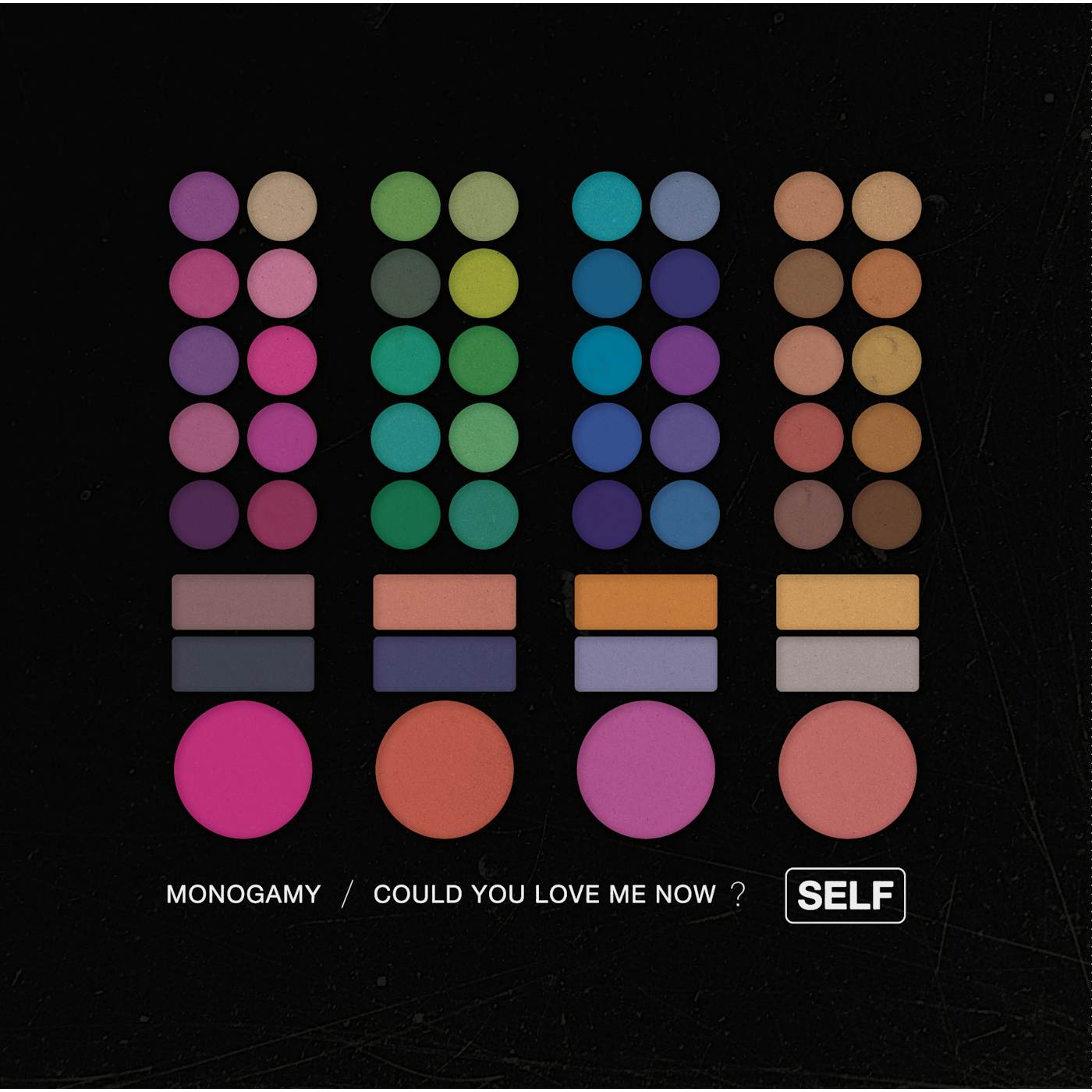 Self MONOGAMY / COULD YOU LOVE ME NOW Vinyl Record