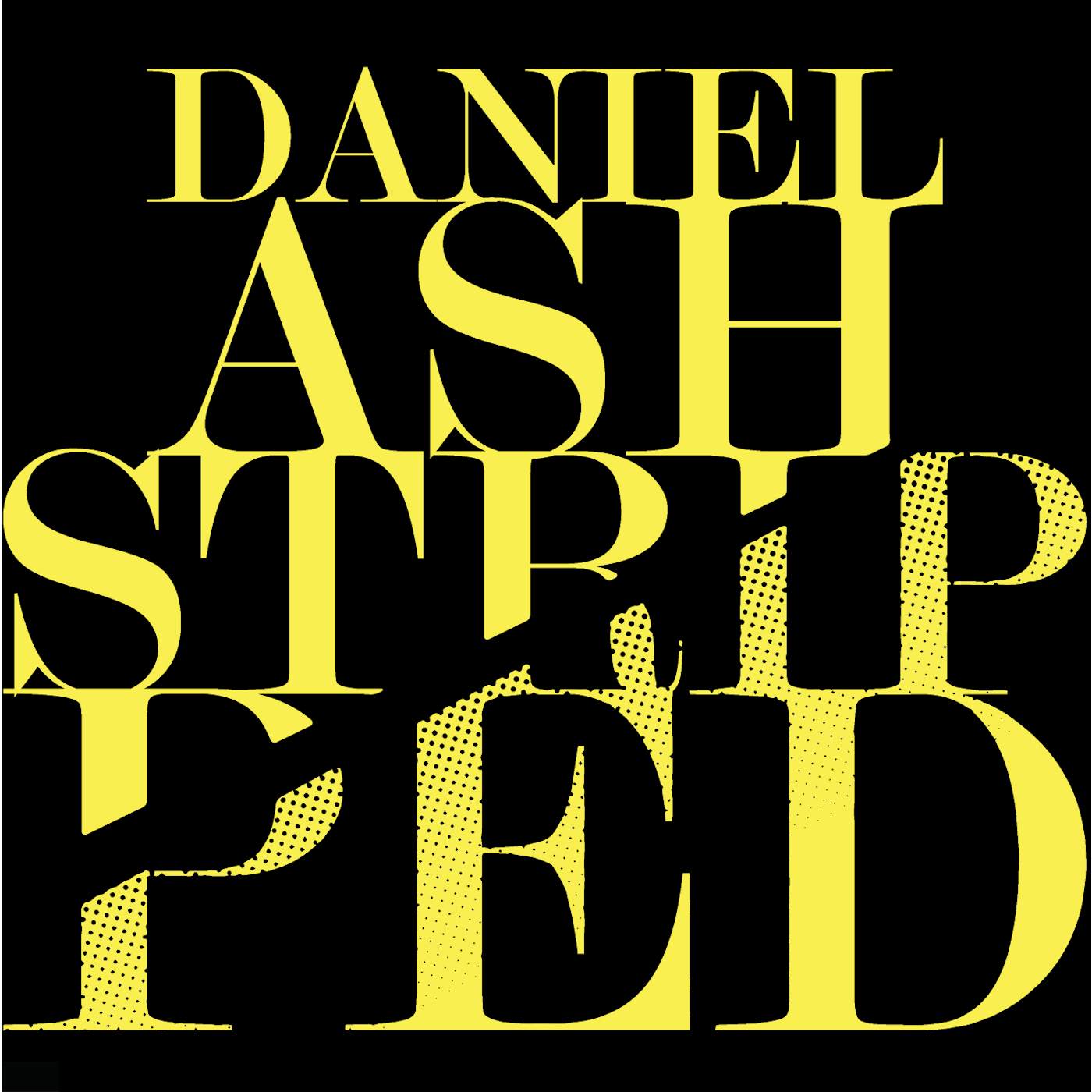 Daniel Ash Stripped Vinyl Record
