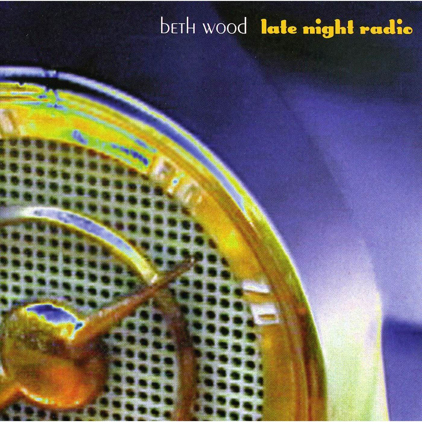 Beth Wood LATE NIGHT RADIO CD