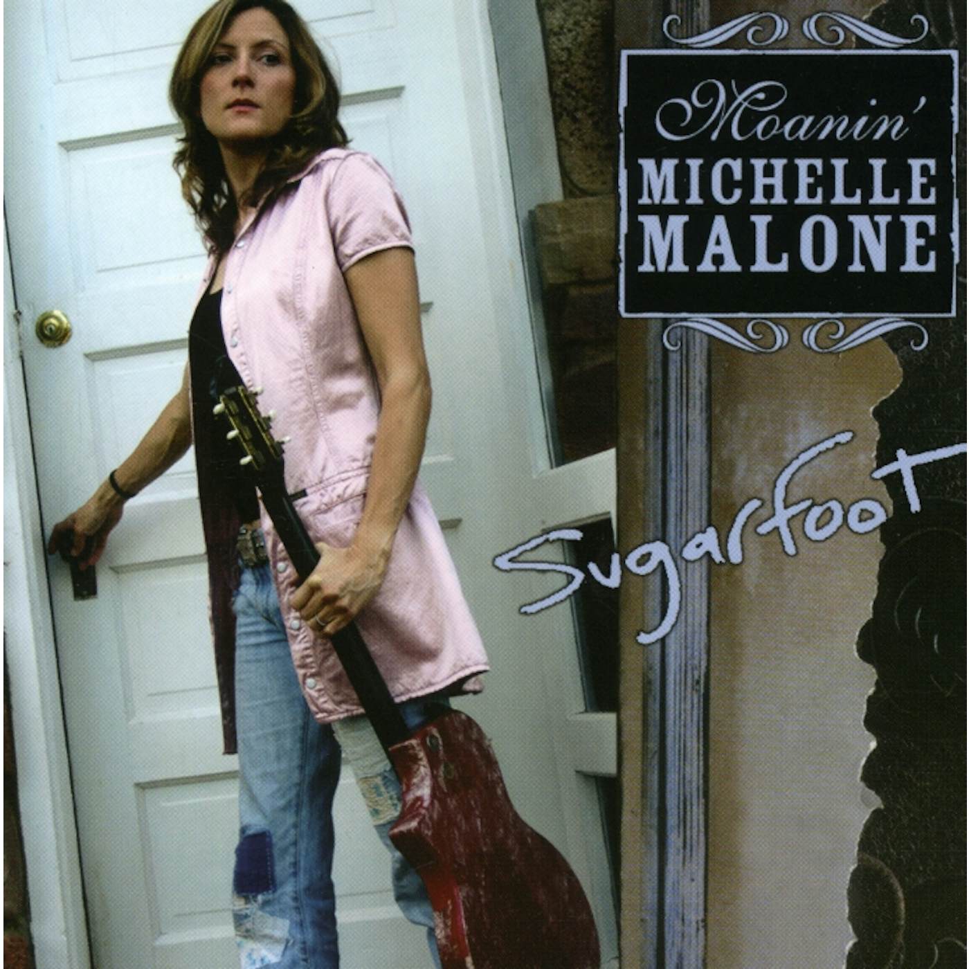 Michelle Malone SUGARFOOT CD