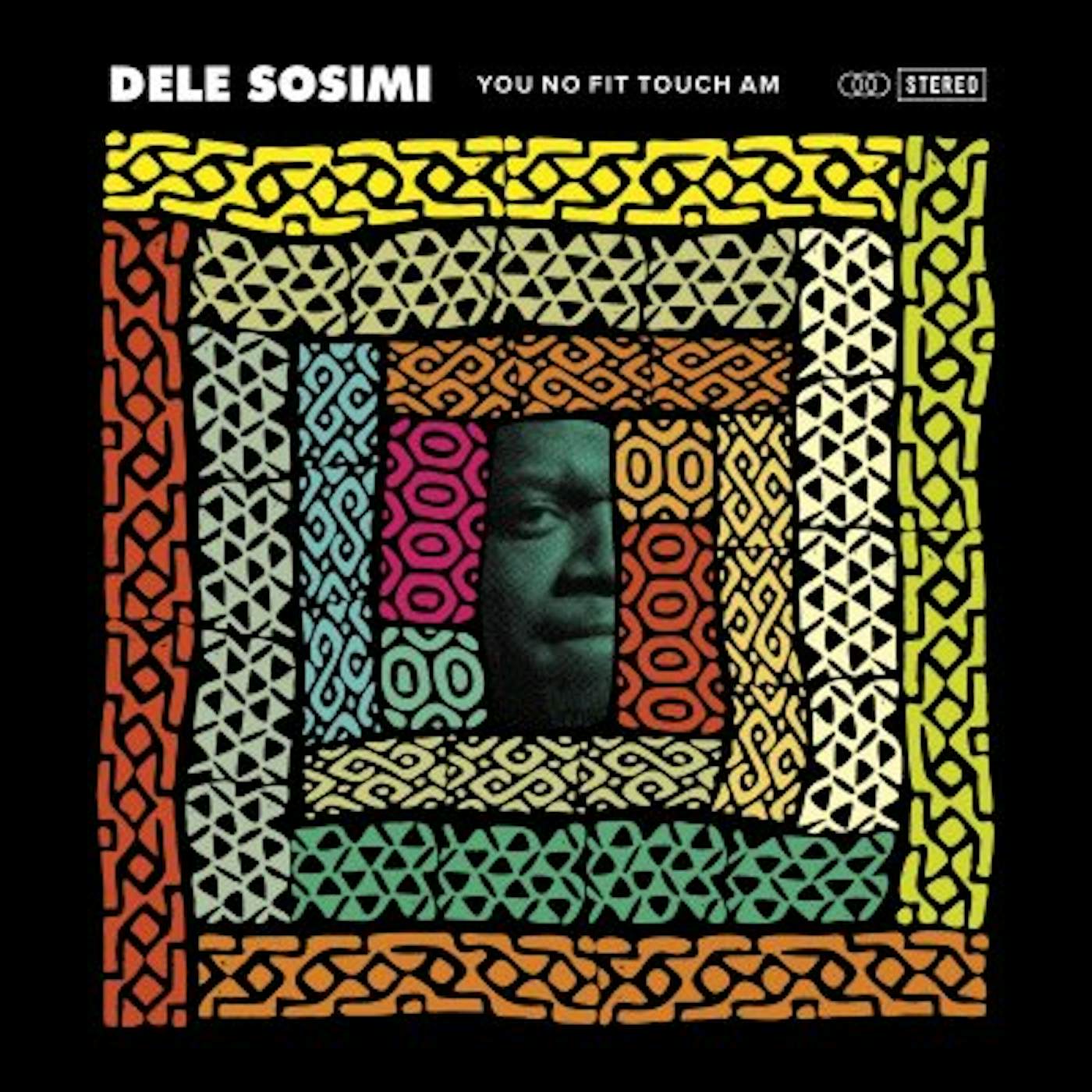 Dele Sosimi YOU NO FIT TOUCH AM CD