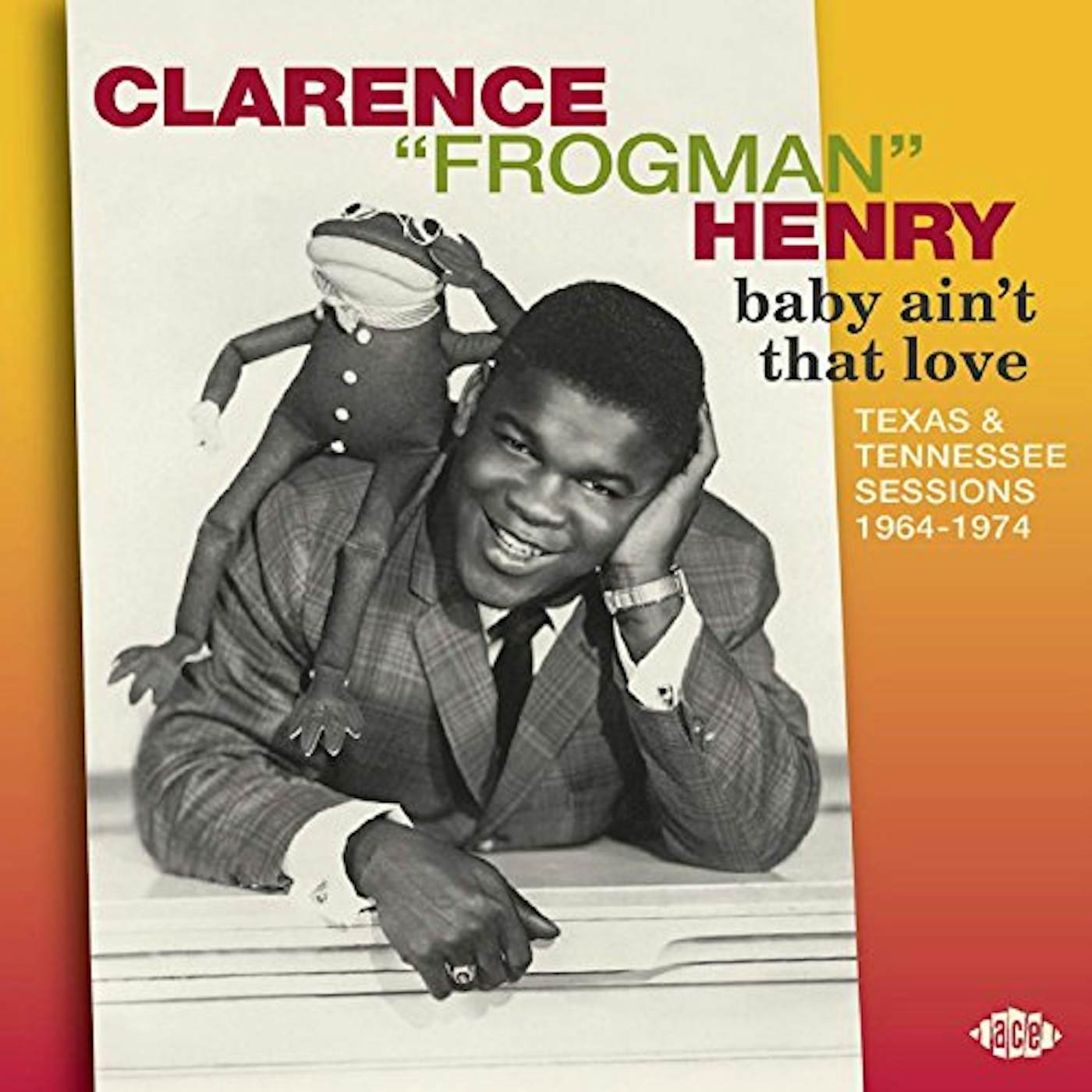 Clarence 'Frogman' Henry – But I Do: The Complete Releases 1956-62